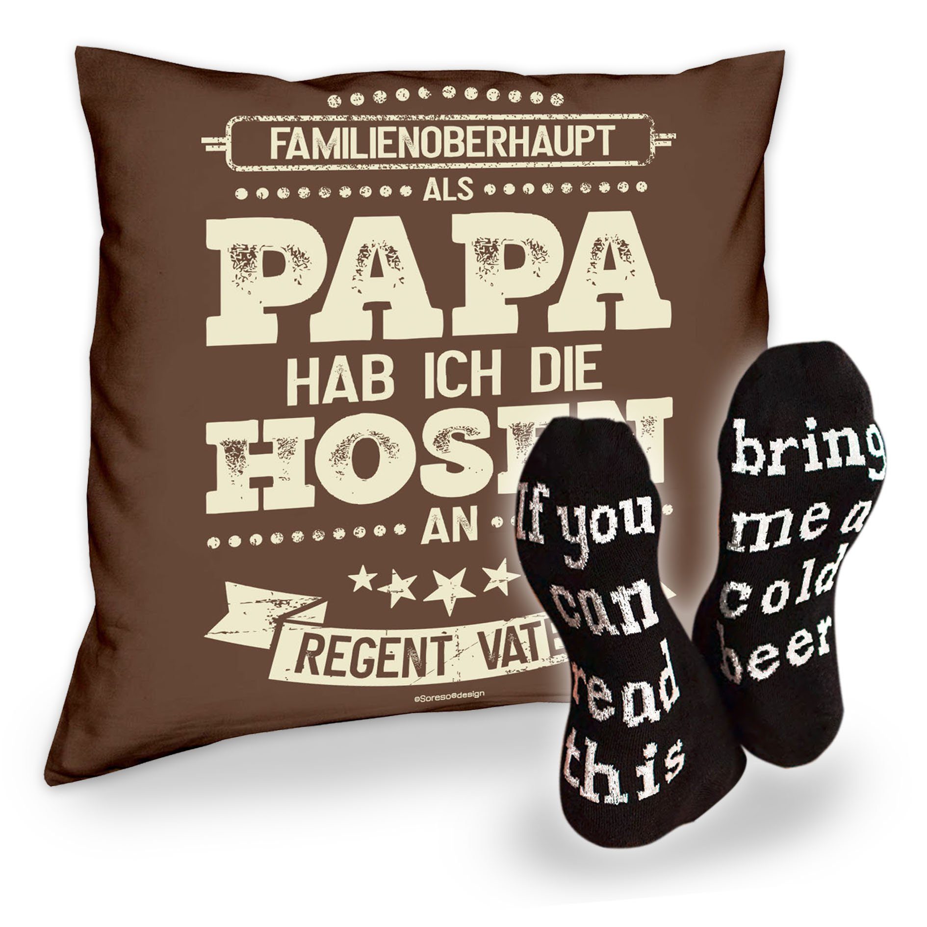 Soreso® Dekokissen Kissen Als Papa hab ich die Hosen an und Socken mit Bier Spruch, Geschenke Weihnachten Geburtstag Vatertag braun