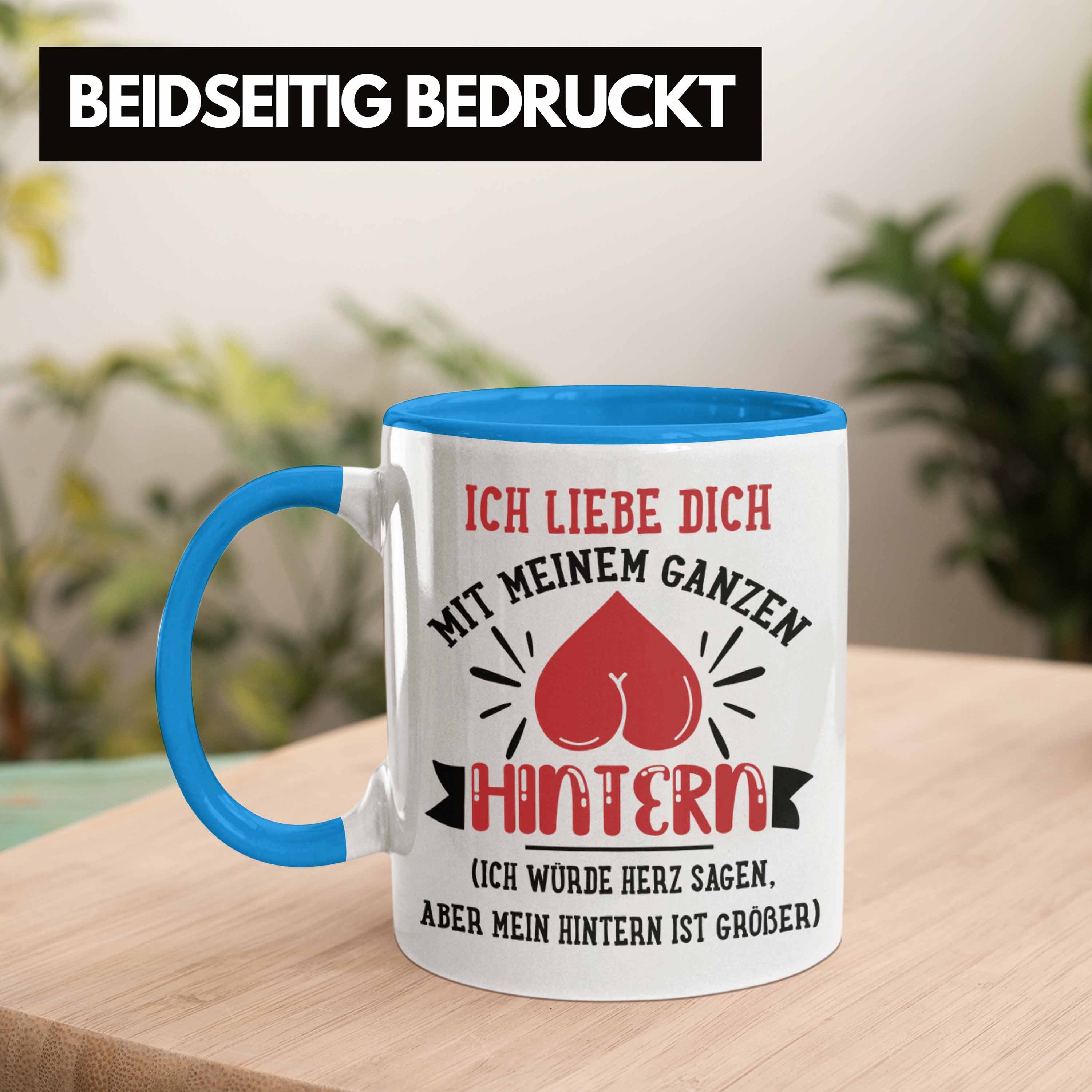 Kaffeetasse Geschenk mit Blau Trendation für Tasse Sprüchen Trendation Freund Spruch Valentinstag Liebe Tasse -