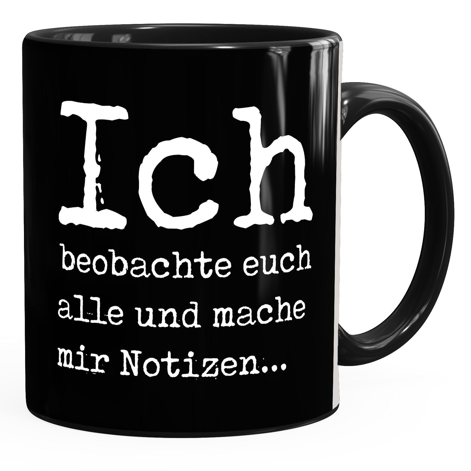 MoonWorks Tasse Lustige Kaffeetasse mit Spruch Geschenk Büro Kollegen Ich beobachte euch alle und mache mir Notizen MoonWorks®, Keramik