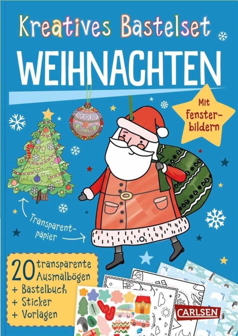 Bastelset für Kinder: Kreatives Bastelset: Weihnachten / Anton Poitier, Bastelbuch mit Fensterbildern, Bastelvorlagen und Stickern für Kinder ab 6 Jahren