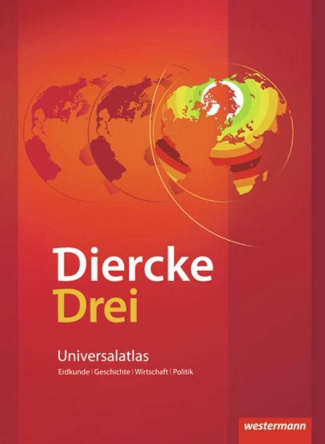 Diercke Drei - Ausgabe 2009 / diverse