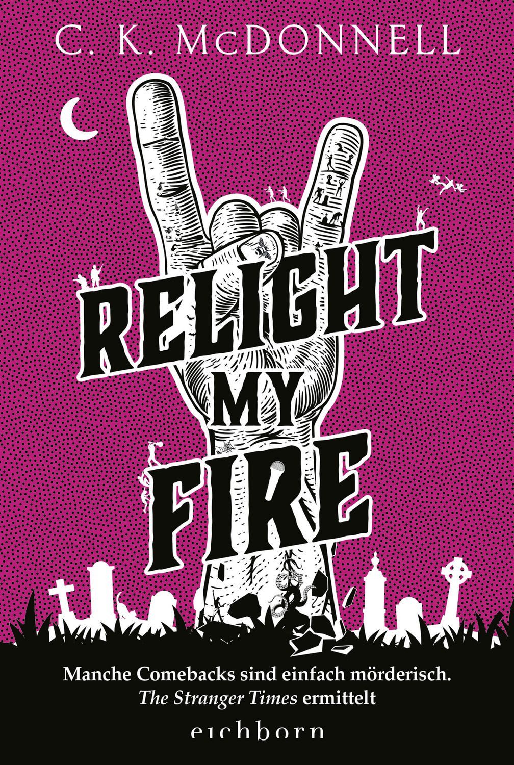 Relight My Fire / C. K. McDonnell