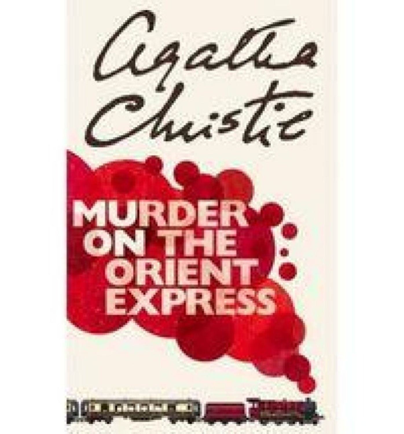 Murder on the Orient Express / Agatha Christie