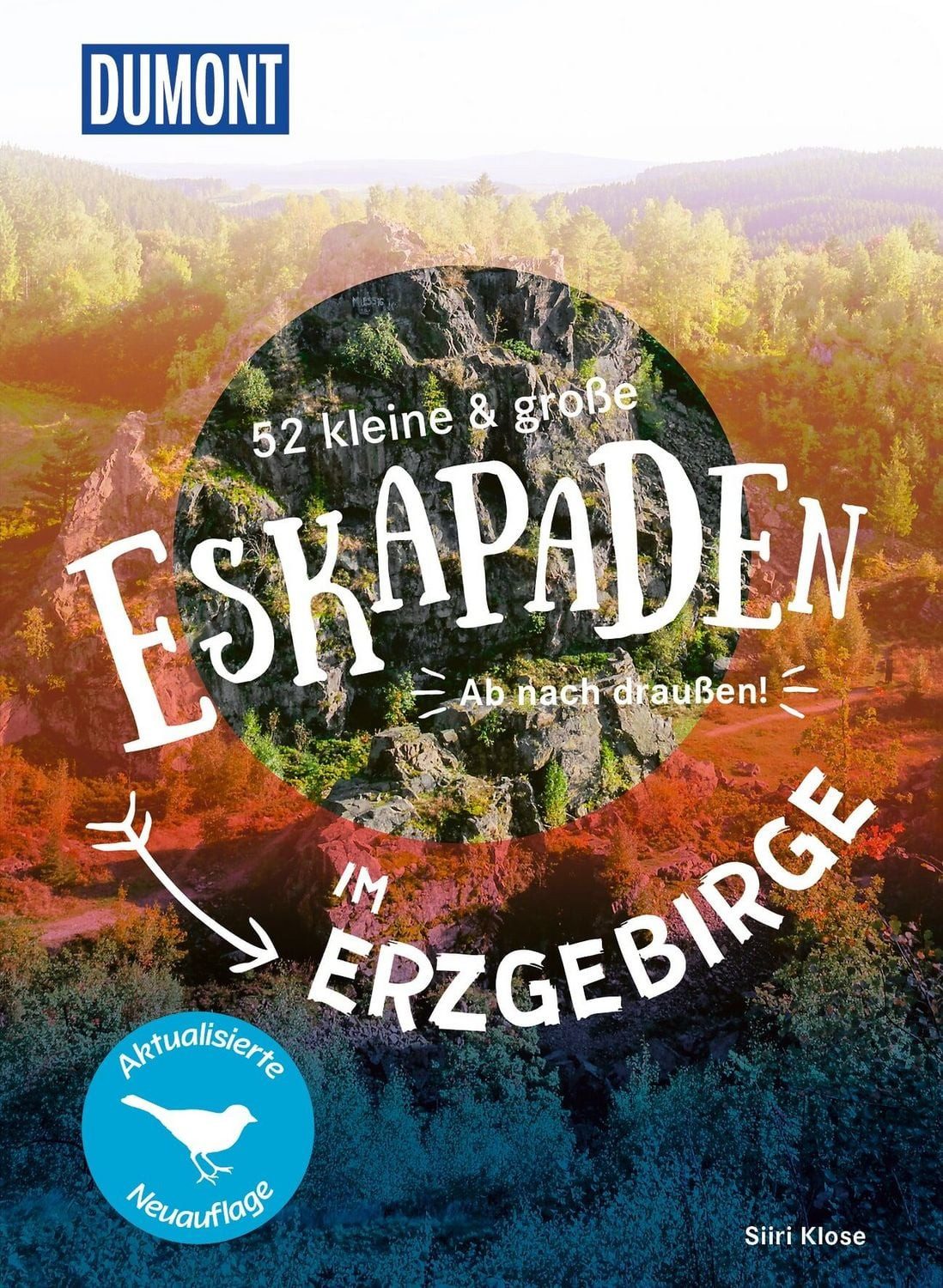 52 kleine & große Eskapaden im Erzgebirge / Siiri Klose
