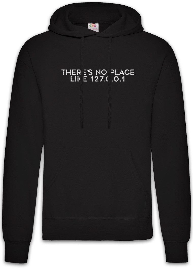 Hoodie There's No Place Like 127.0.0.1 Herren Hoodie Fun Binary Code Binär IT