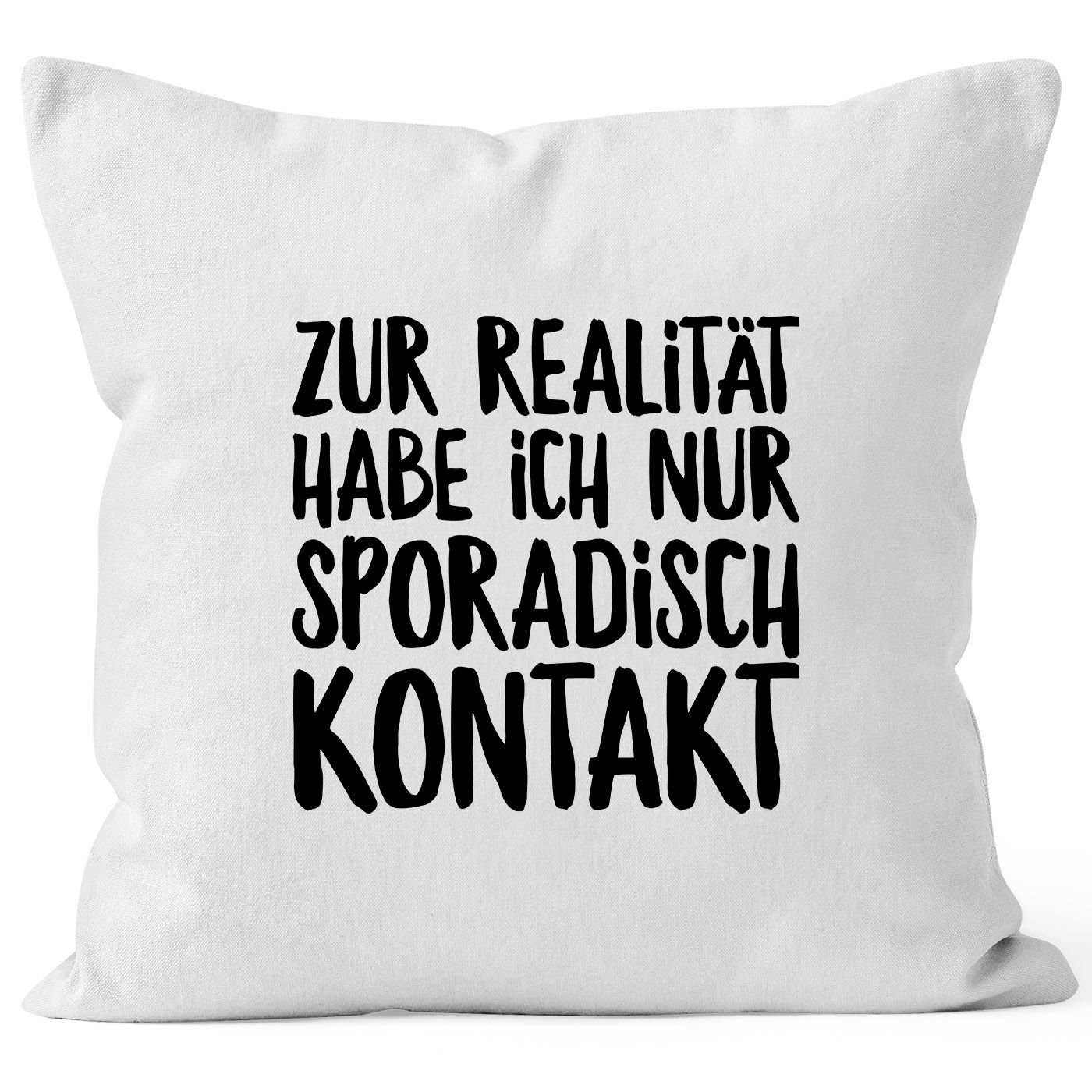 Deko-Kissen MoonWorks Realität Kontakt Zur ich Spruch Baumwolle Dekokissen Fun Sprüche MoonWorks® weiß sporadisch nur Kissen-Bezug habe Kissen-Hülle Quote