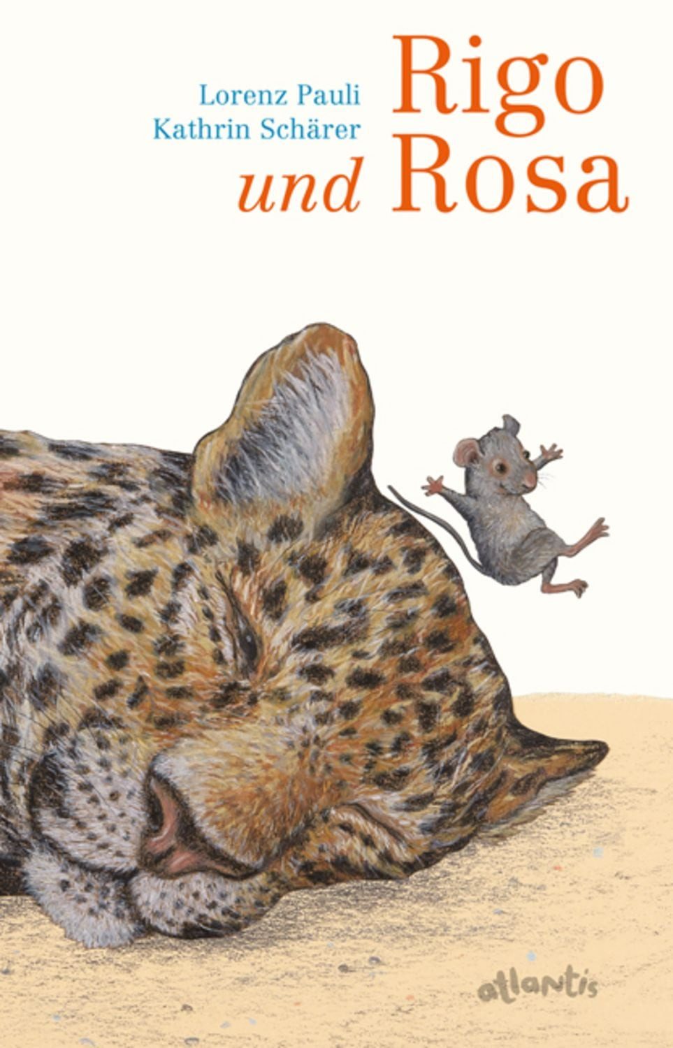 Rigo und Rosa / Lorenz Pauli