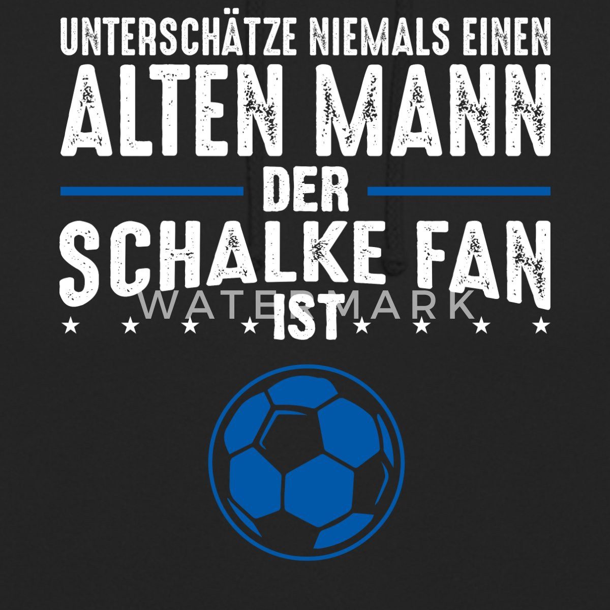 Spreadshirt Hoodie Schalke Fan Alter Mann Fußball Fan Geschenk Unisex Hoodie (1-tlg)