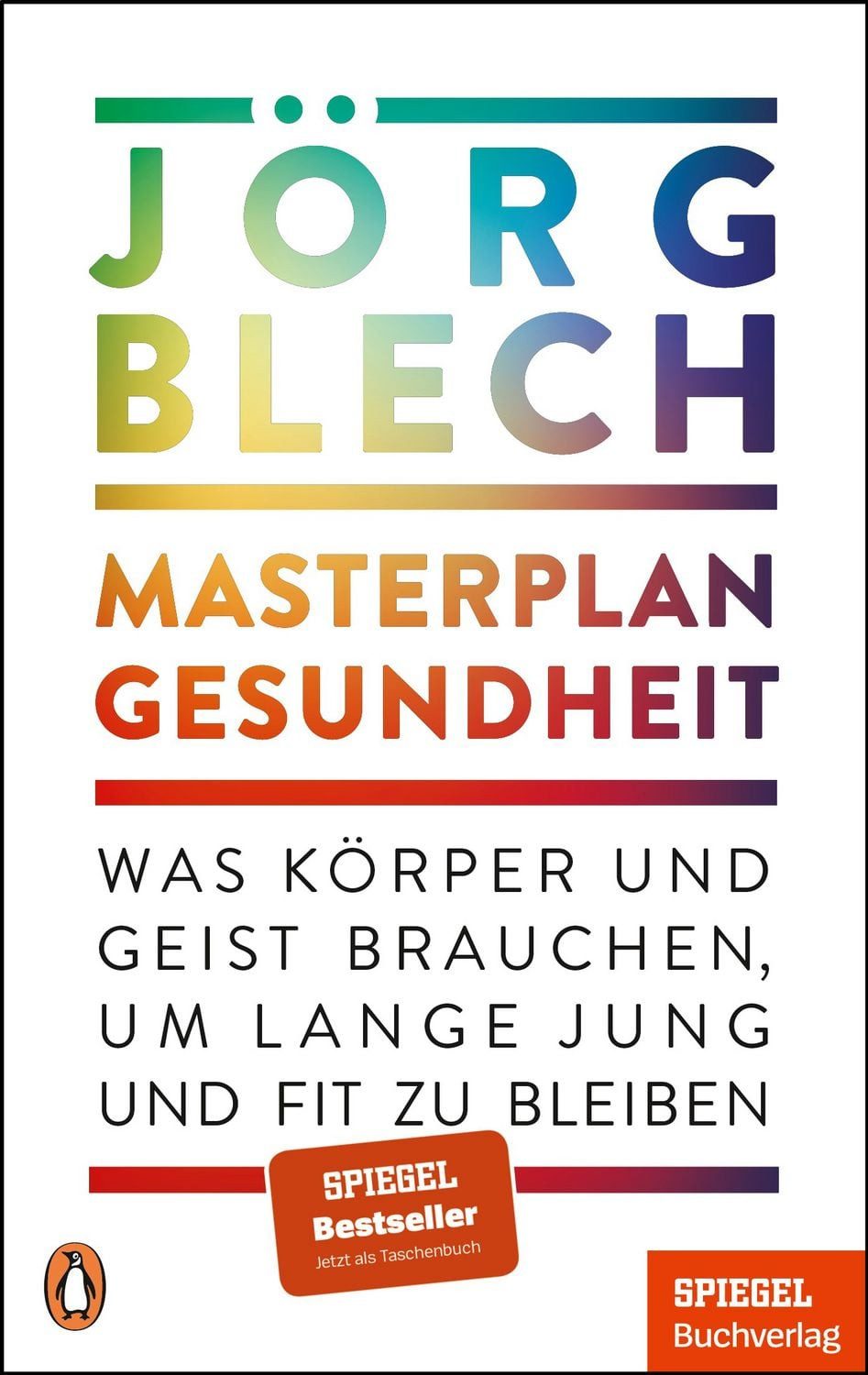 Masterplan Gesundheit / Jörg Blech