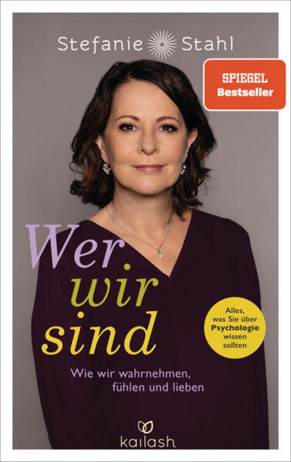 Wer wir sind / Stefanie Stahl