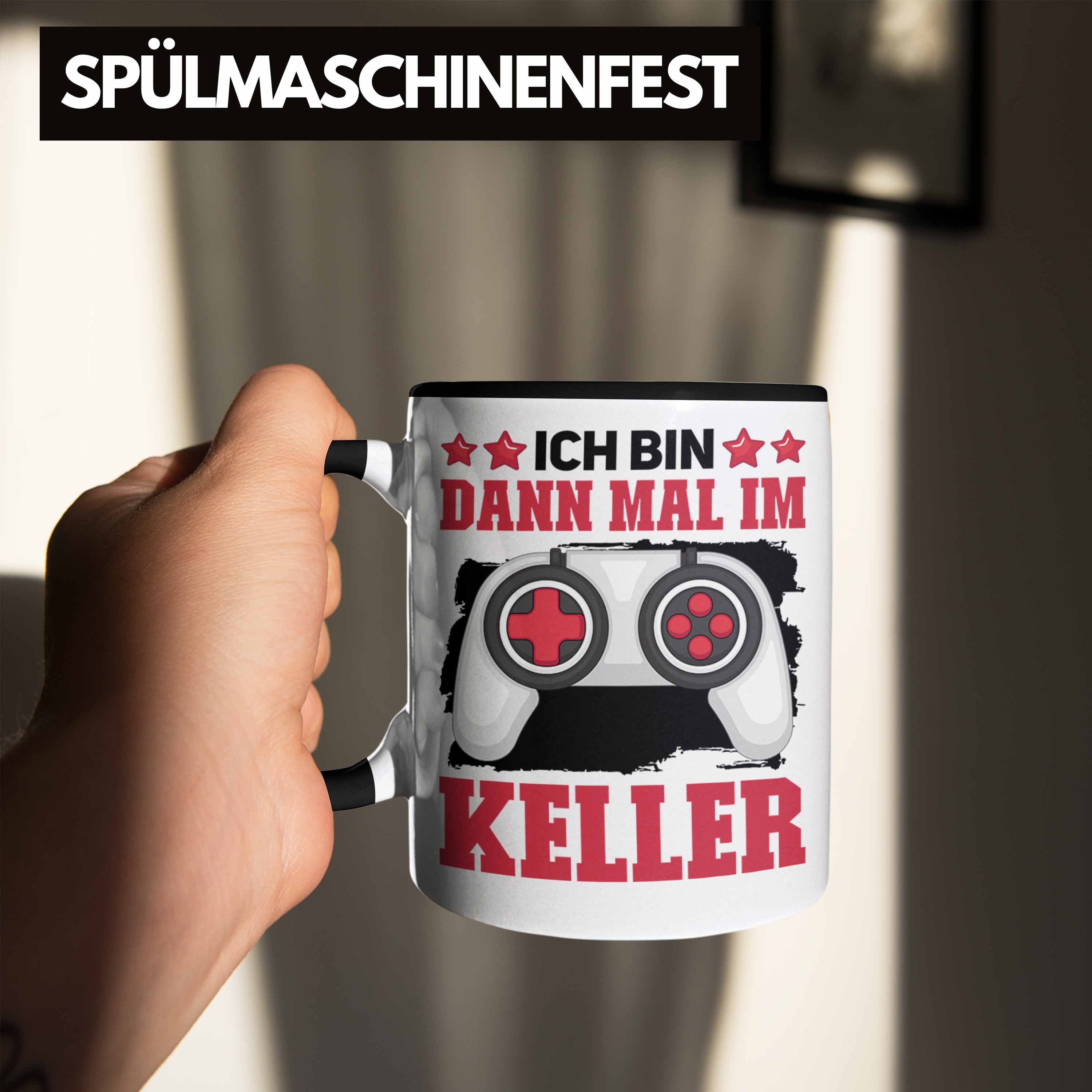 Bin Keller Zocker Im Lustig Dann Gaming Spruch Ich Mal Geschenk Tasse Trendation Tasse Schwarz