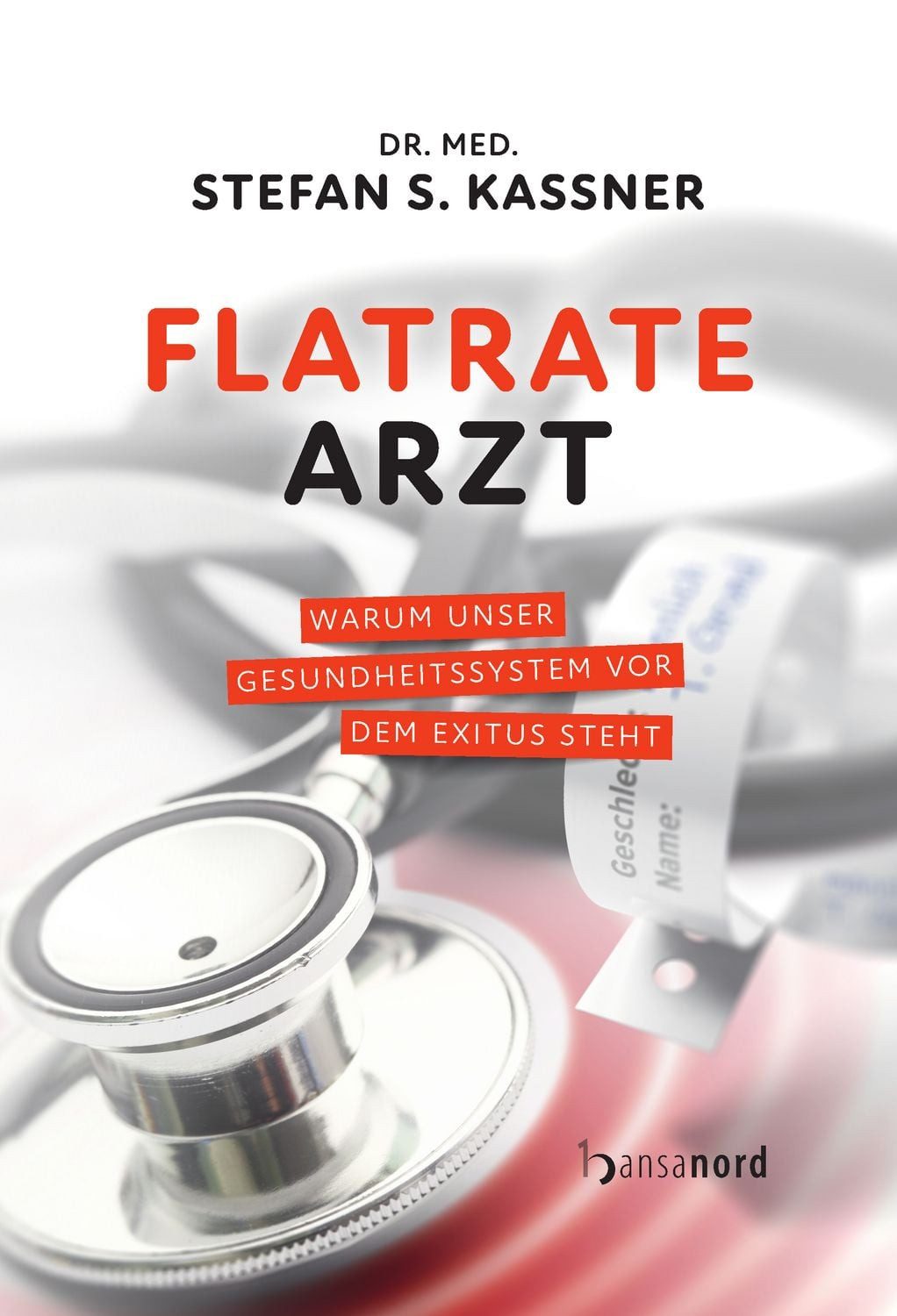 Flatrate Arzt / med. Stefan S. Kassner
