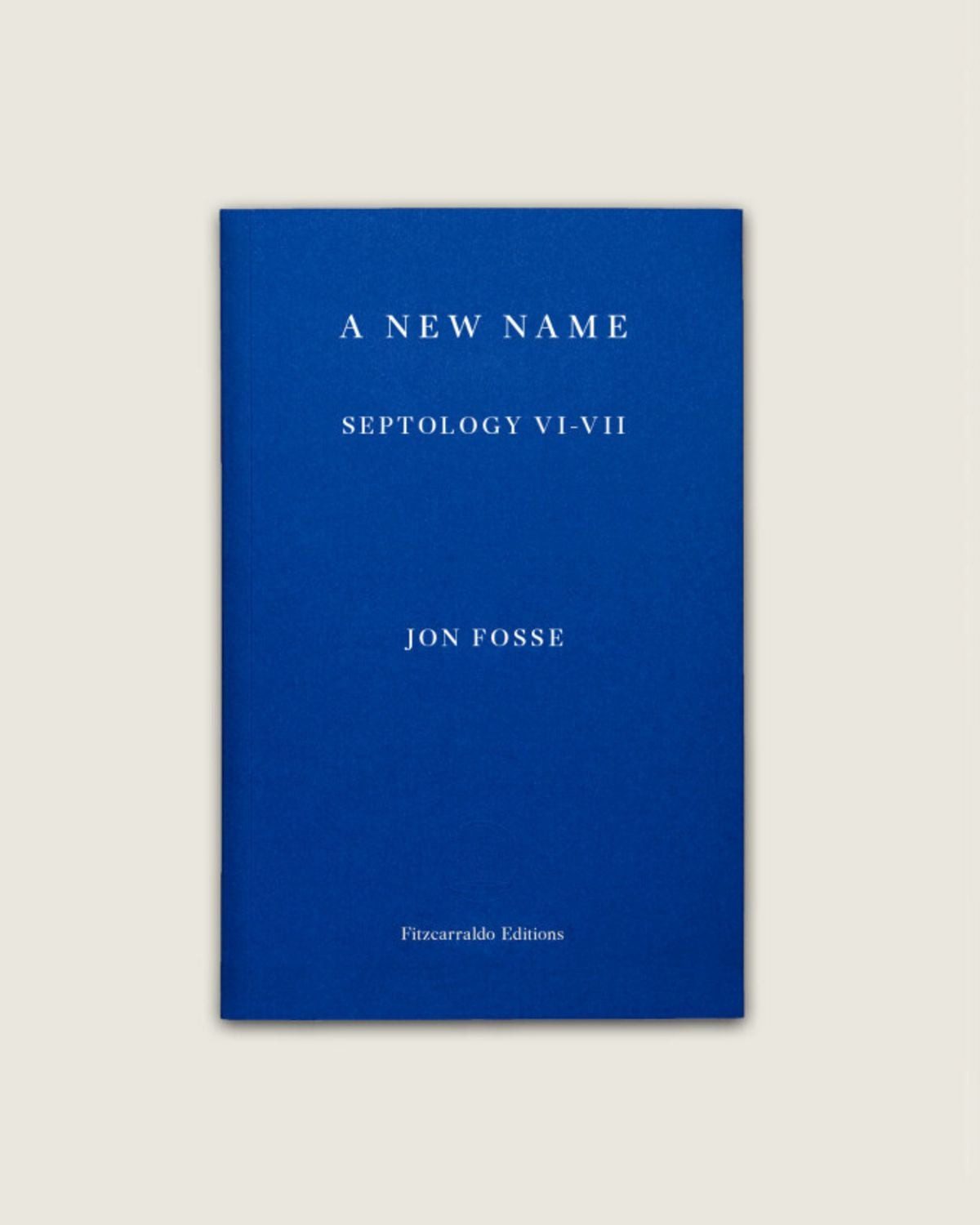 A New Name / Jon Fosse