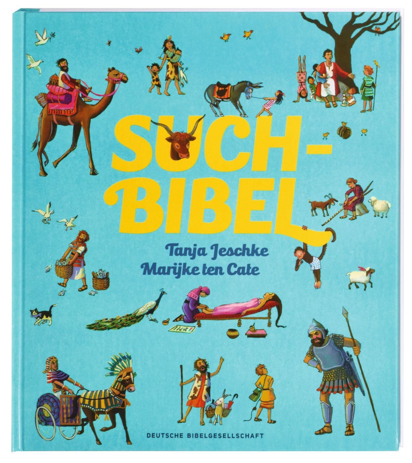 Such-Bibel. Großformatiges Wimmelbuch für Kinder ab 4 Jahren. / Tanja Jeschke