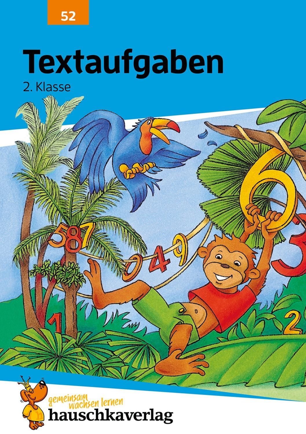 Mathe 2. Klasse Übungsheft - Textaufgaben / Heike Hünemann-Rottstegge