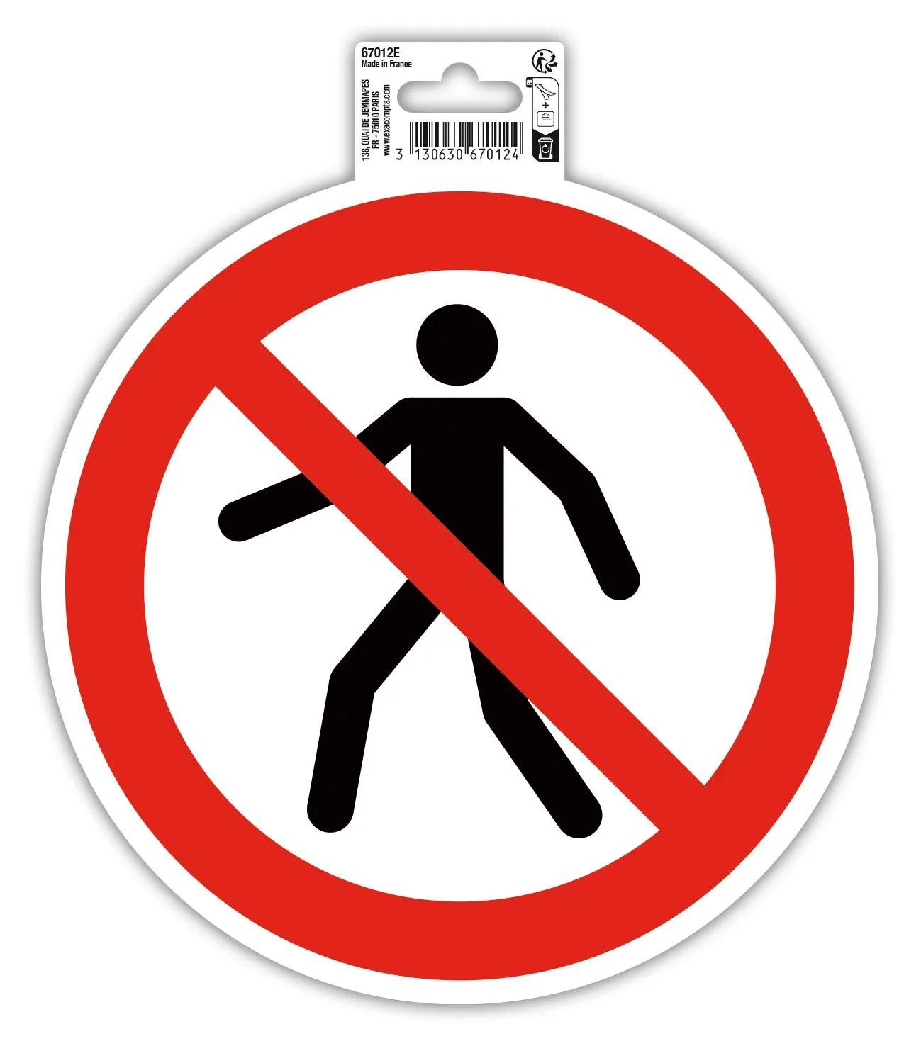 EXACOMPTA Warnschild Hinweisschild Geh- Fahrverbot PVC selbstklebend 20 cm Rot 67012E, Sockel