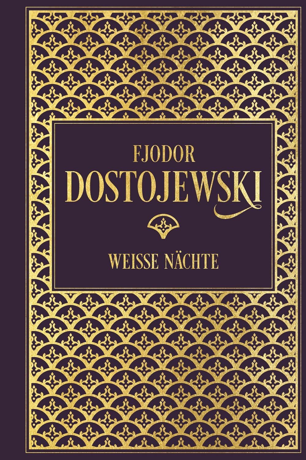 Weiße Nächte / Fjodor M. Dostojewski