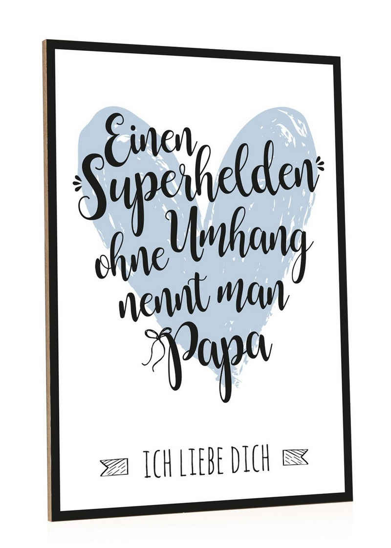 GRAVURZEILE Holzbild mit Spruch - Superhelden ohne Umhang nennt man Papa - Kunstdruck, (1 St), Liebevolles Wandbild im Vintage-Look für Papa zum Vatertag