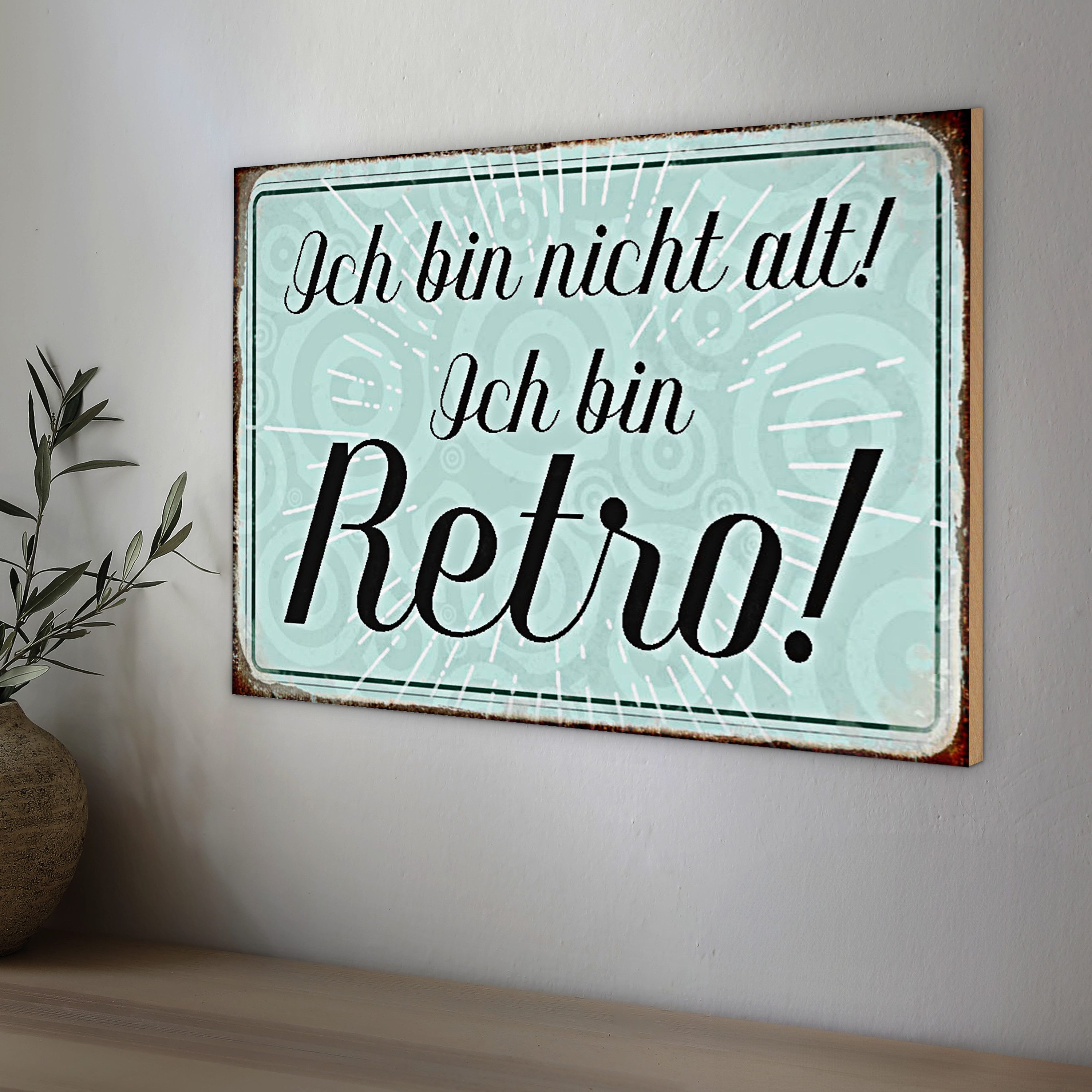 Roomando Holzbild Spruch 40x30cm ich bin nicht alt ich bin Retro