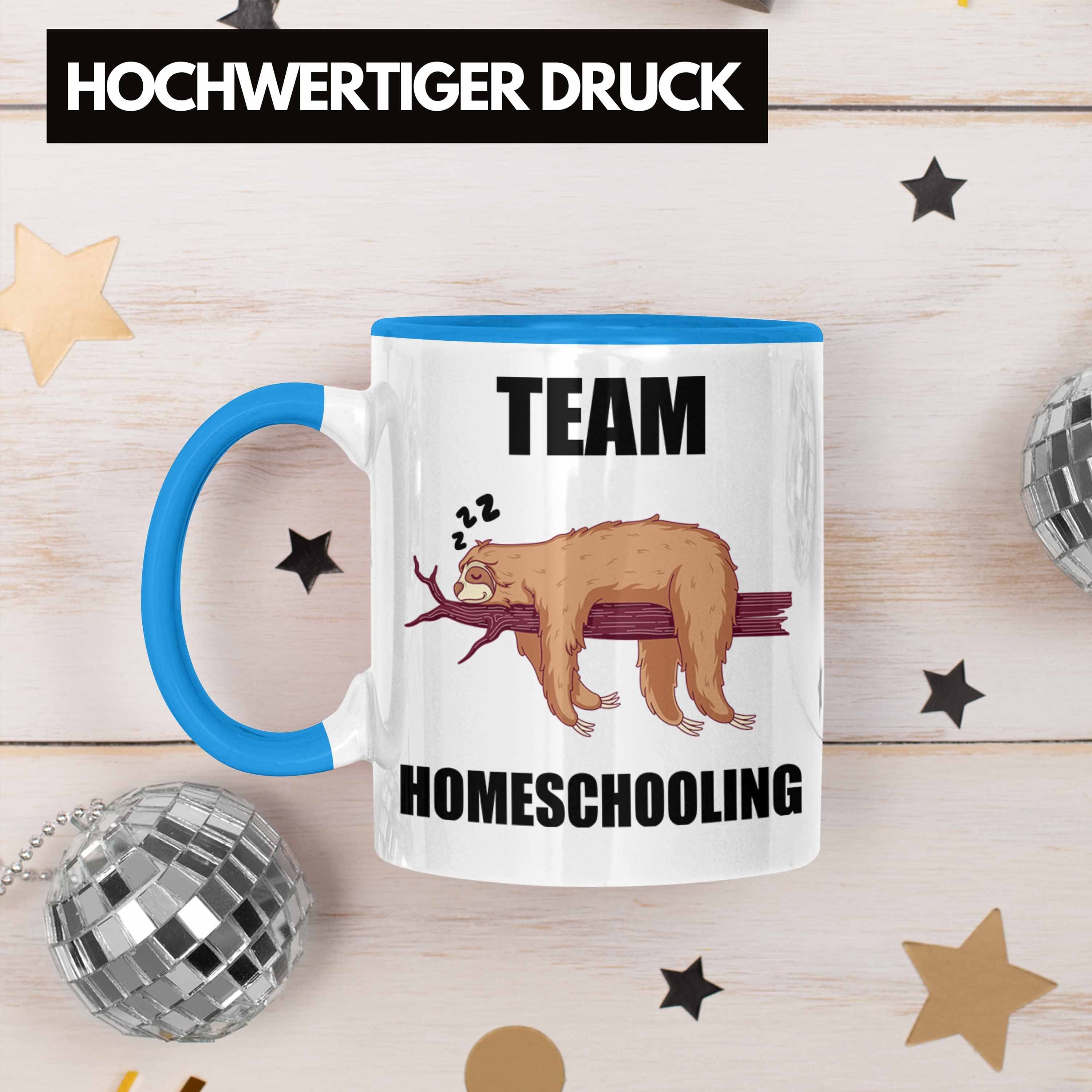 Faultier Spruch Homeschooling Lehrer Trendation Tasse Lehrerin Tasse Trendation mit Lustige - Blau Geschenk