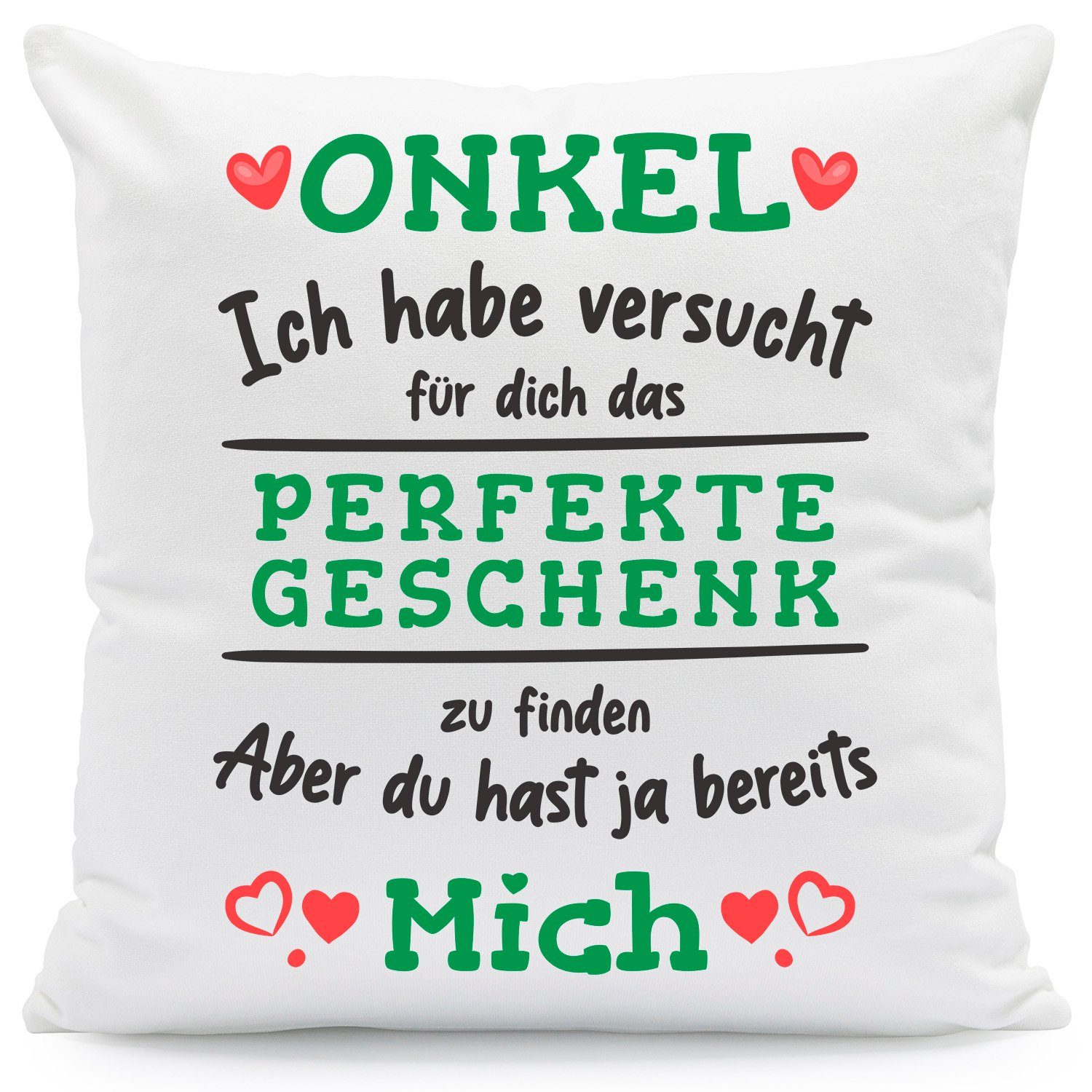 GRAVURZEILE Zierkissen mit Spruch - Das Perfekte Geschenk - Für Familie & Freunde -, starke Farben ohne verblassen - Onkel - ohne Füllung