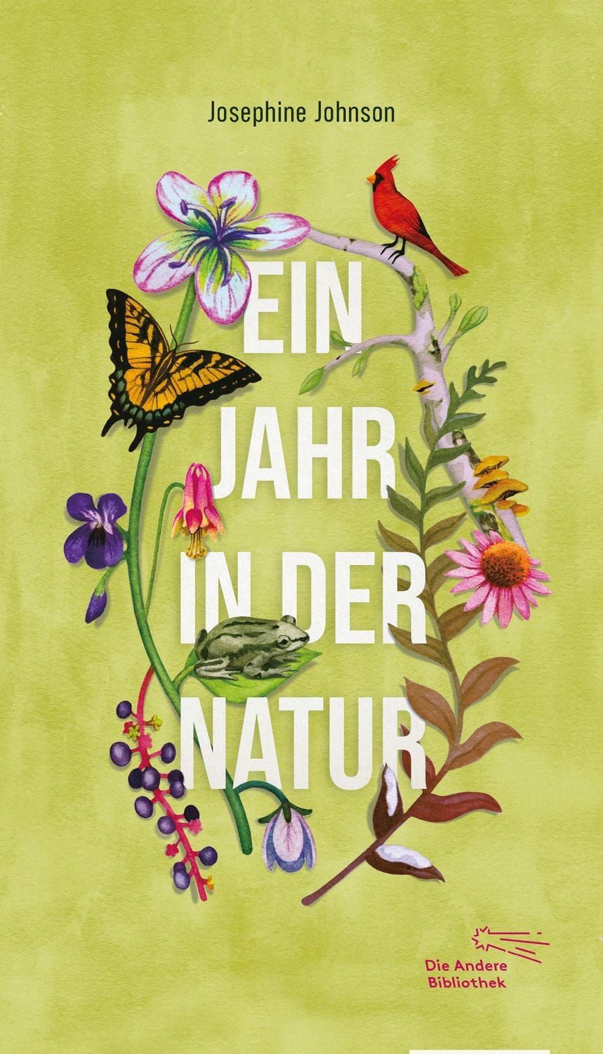 Ein Jahr in der Natur / Josephine Johnson, Limitierte, nummerierte Originalausgabe im Schuber
