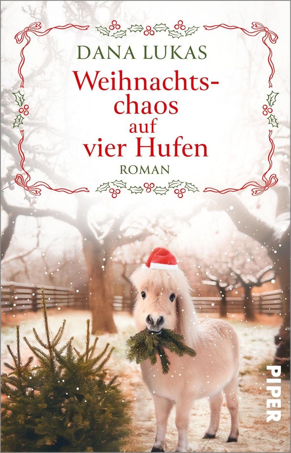 Weihnachtschaos auf vier Hufen / Dana Lukas