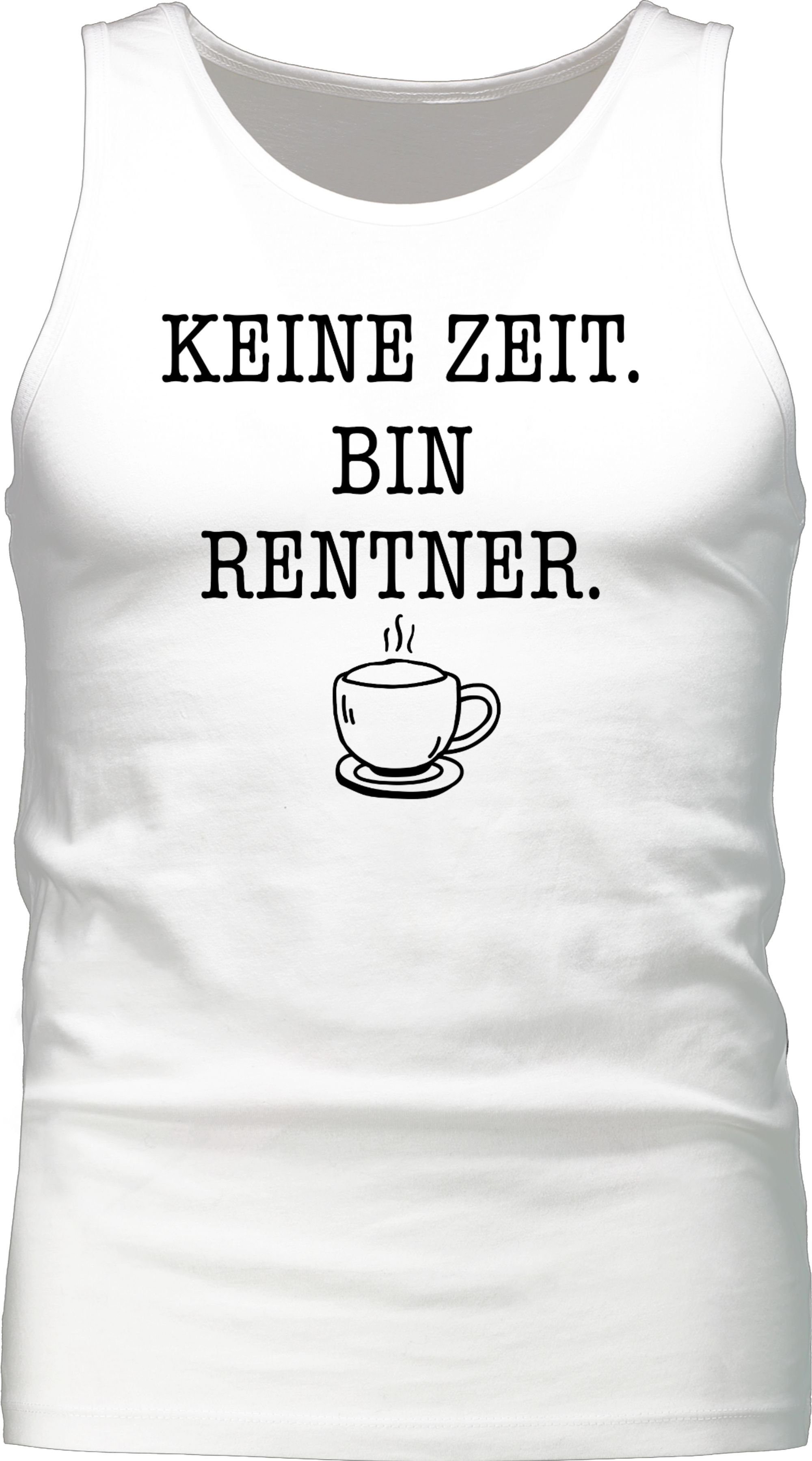 Shirtracer Tanktop Keine Zeit - Bin günstig online kaufen
