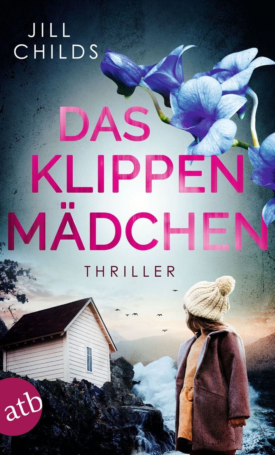 Das Klippenmädchen / Jill Childs