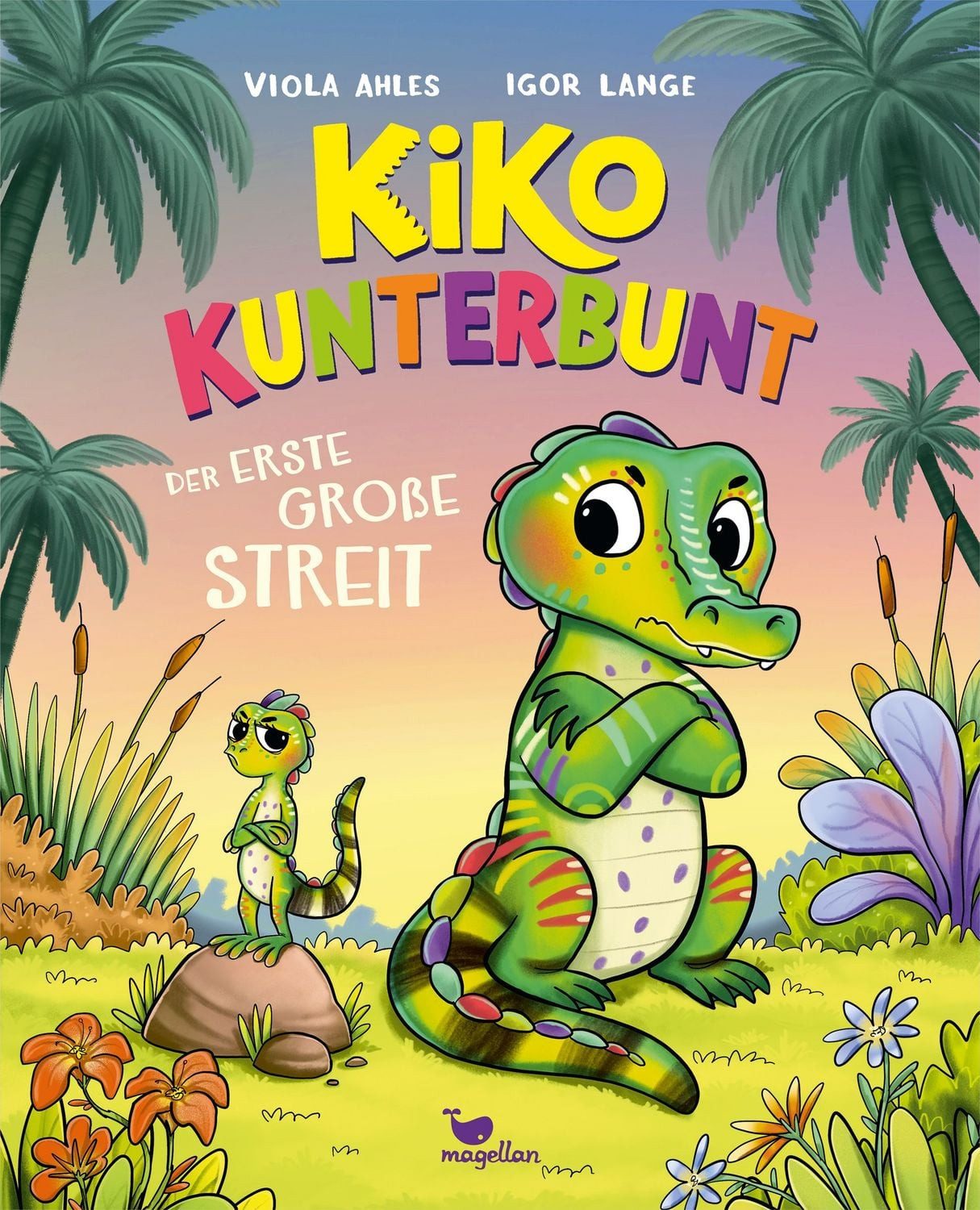 Kiko Kunterbunt - Der erste große Streit / Viola Ahles