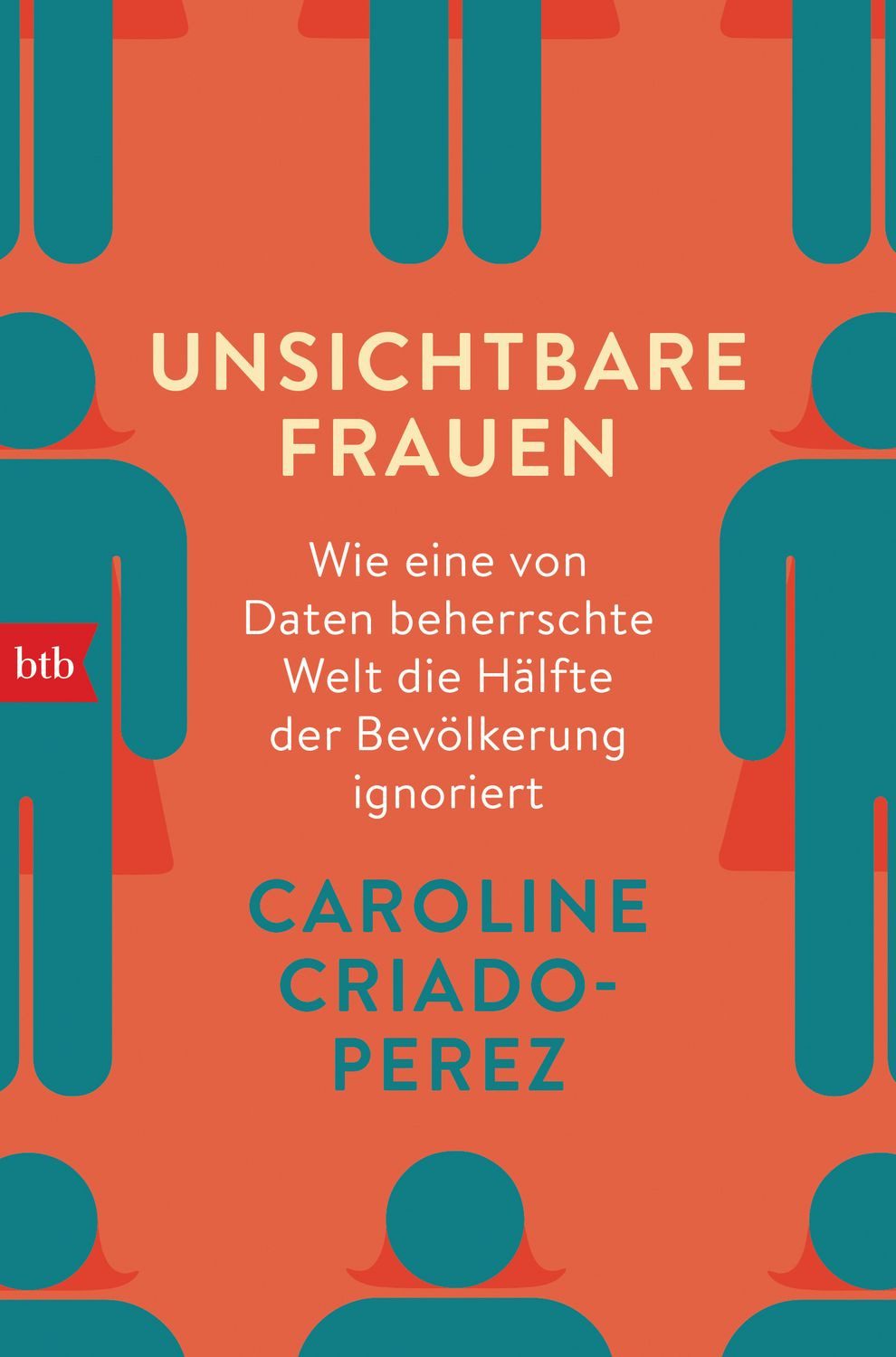 Unsichtbare Frauen / Caroline Criado-Perez