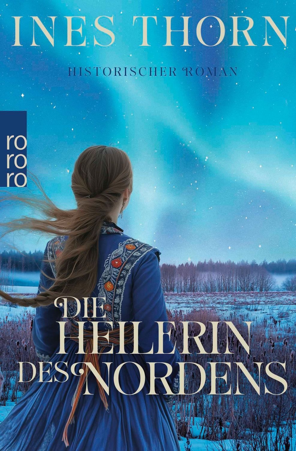Die Heilerin des Nordens / Ines Thorn