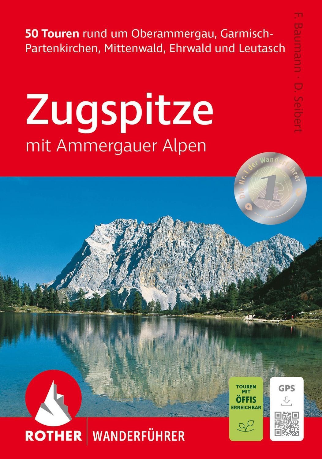 ROTHER Wanderführer Zugspitze / Franziska Baumann, Dieter Seibert