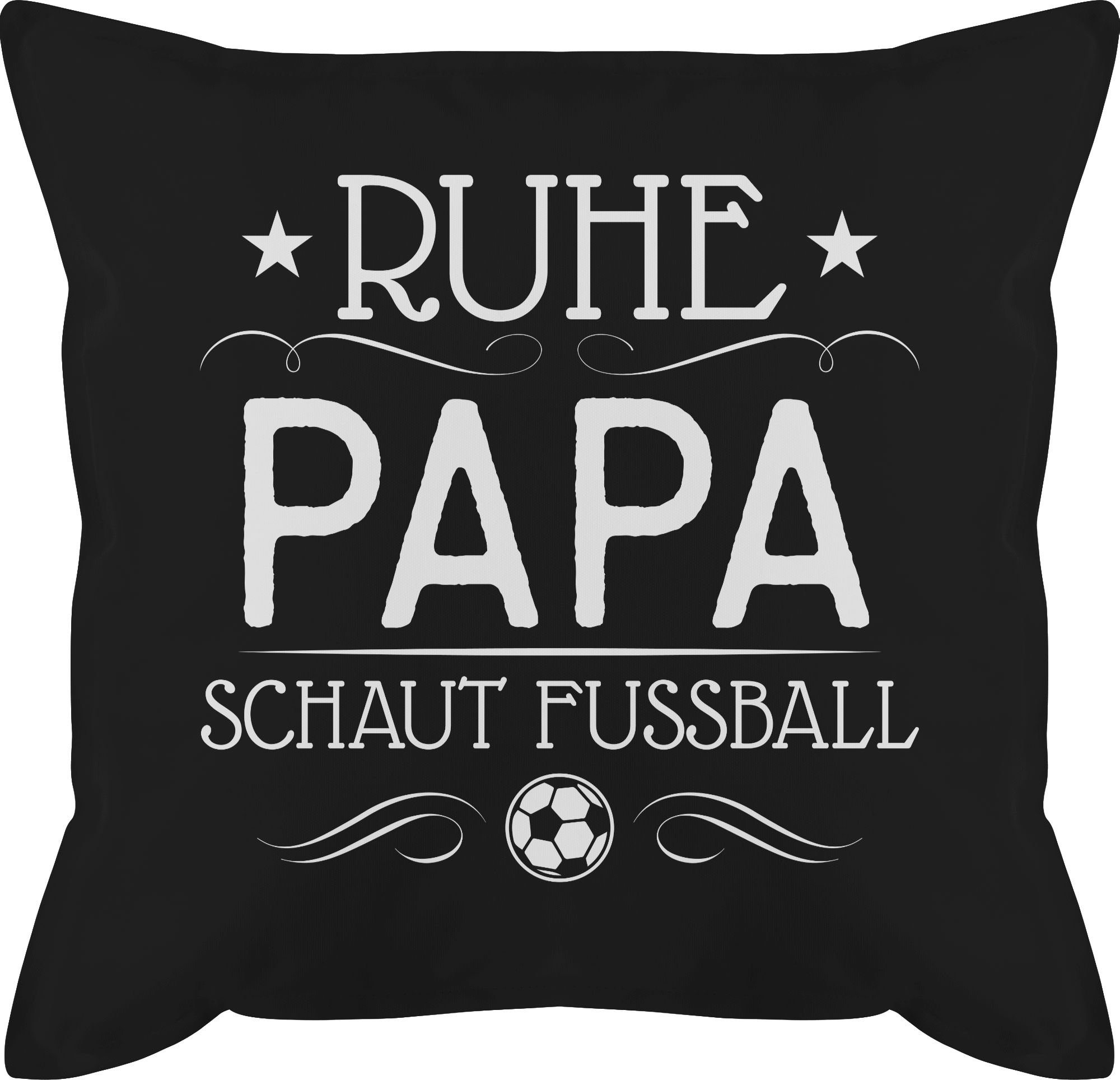 Schwarz Papa Ruhe Vatertagsgeschenk Fußball, schaut 1 Kissen Dekokissen - Shirtracer