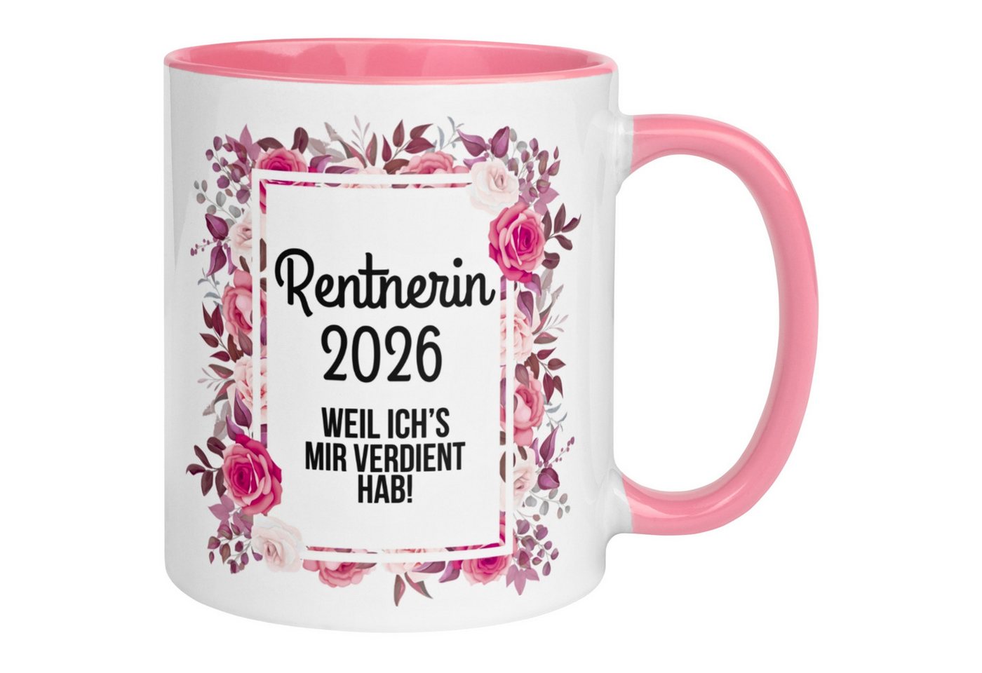 Momentals Tasse Rente Frau – Rentnerin 2026 - Weil ich’s mir verdient hab – Ruhestand, Gratis Versand · Links-&Rechtshänder · Spülmaschinenfest