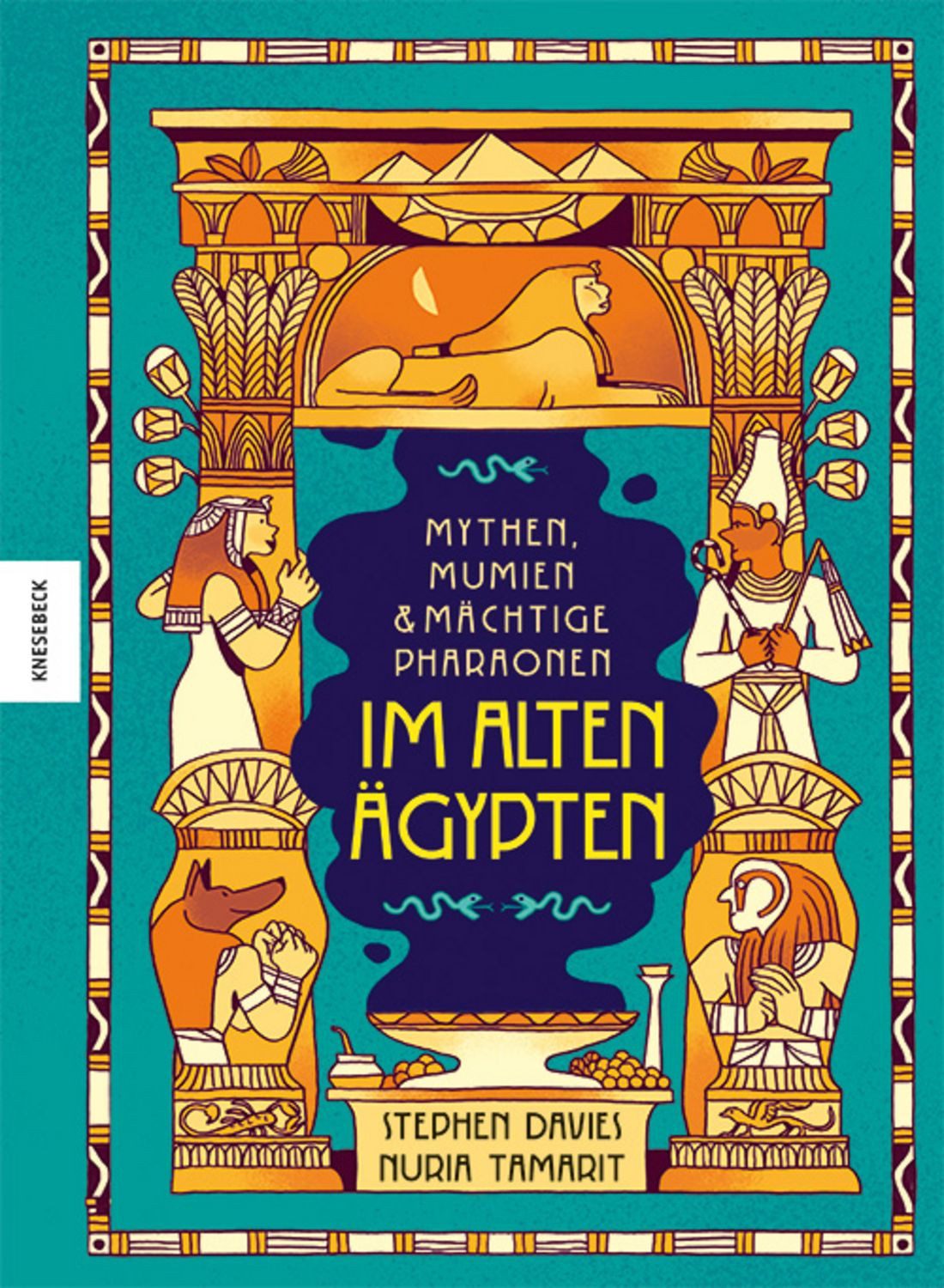 Mythen, Mumien und mächtige Pharaonen im Alten Ägypten / Stephen Davies