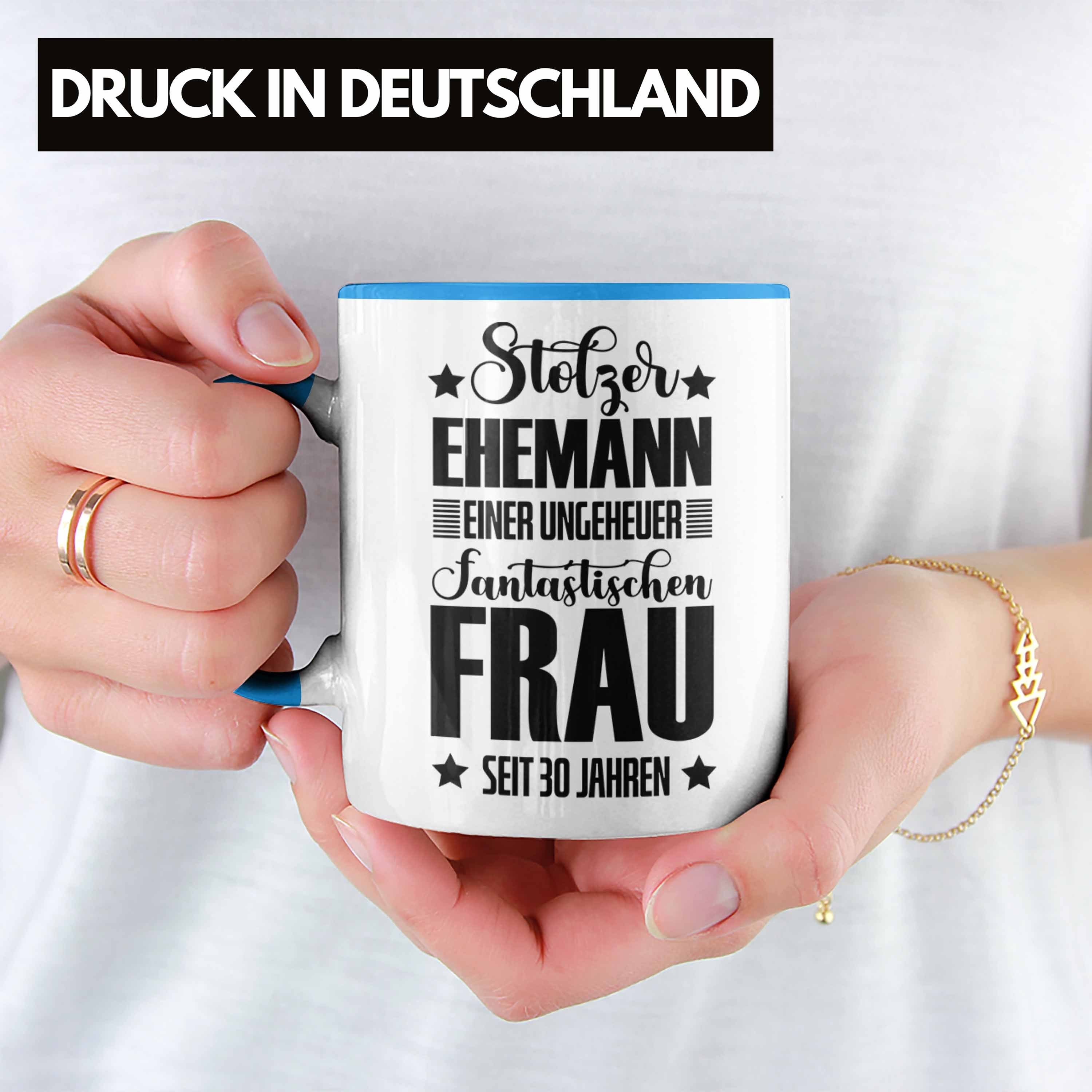 Trendation Tasse Ehemann 30 Jahre Blau Lustiger Geschenk Bester Ehemann Hochzeitstag Spruch