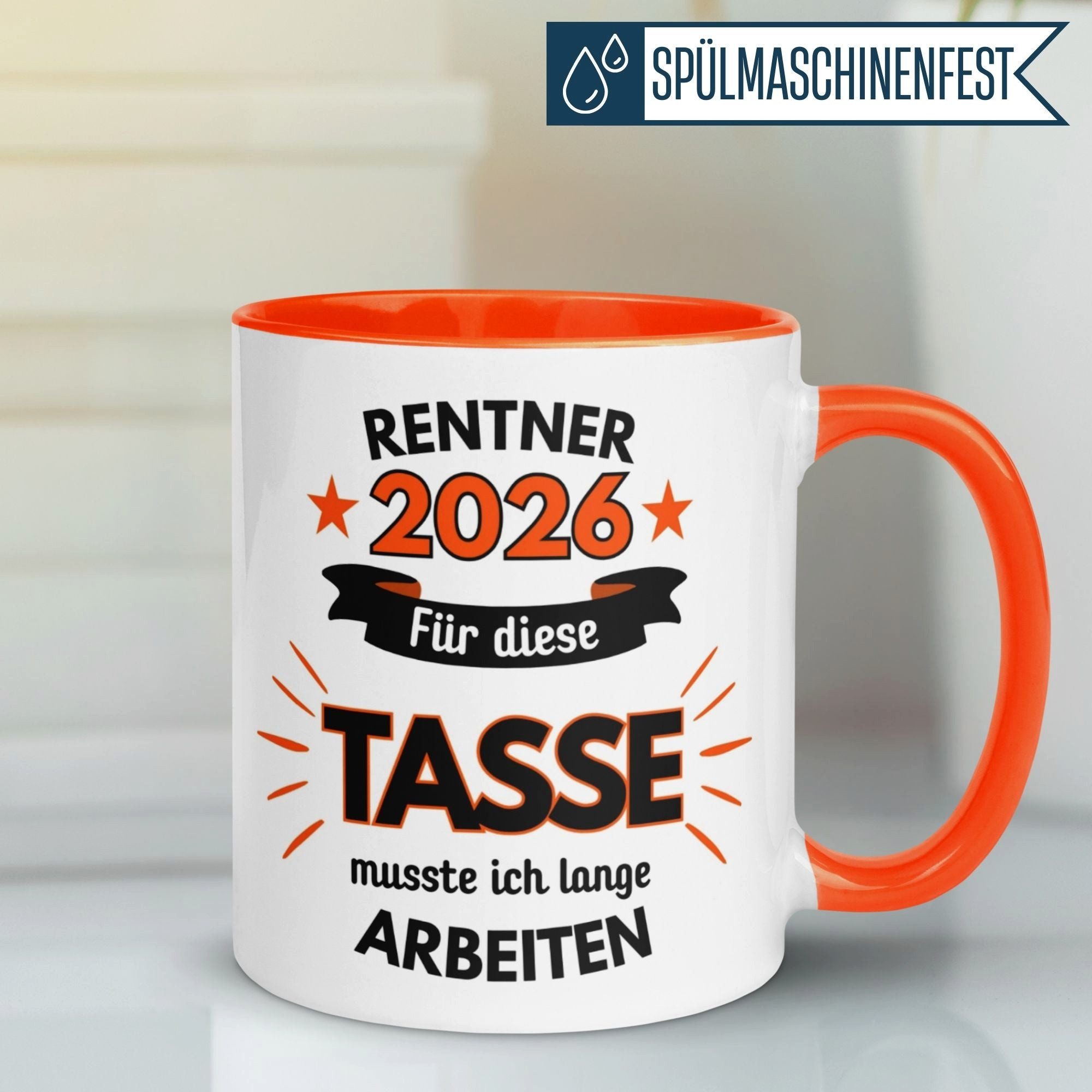 Momentals Tasse Geschenk Rentner 2026 – „Für die Tasse musste ich lange arbeiten“, Gratis Versand · Links-&Rechtshänder · Spülmaschinenfest