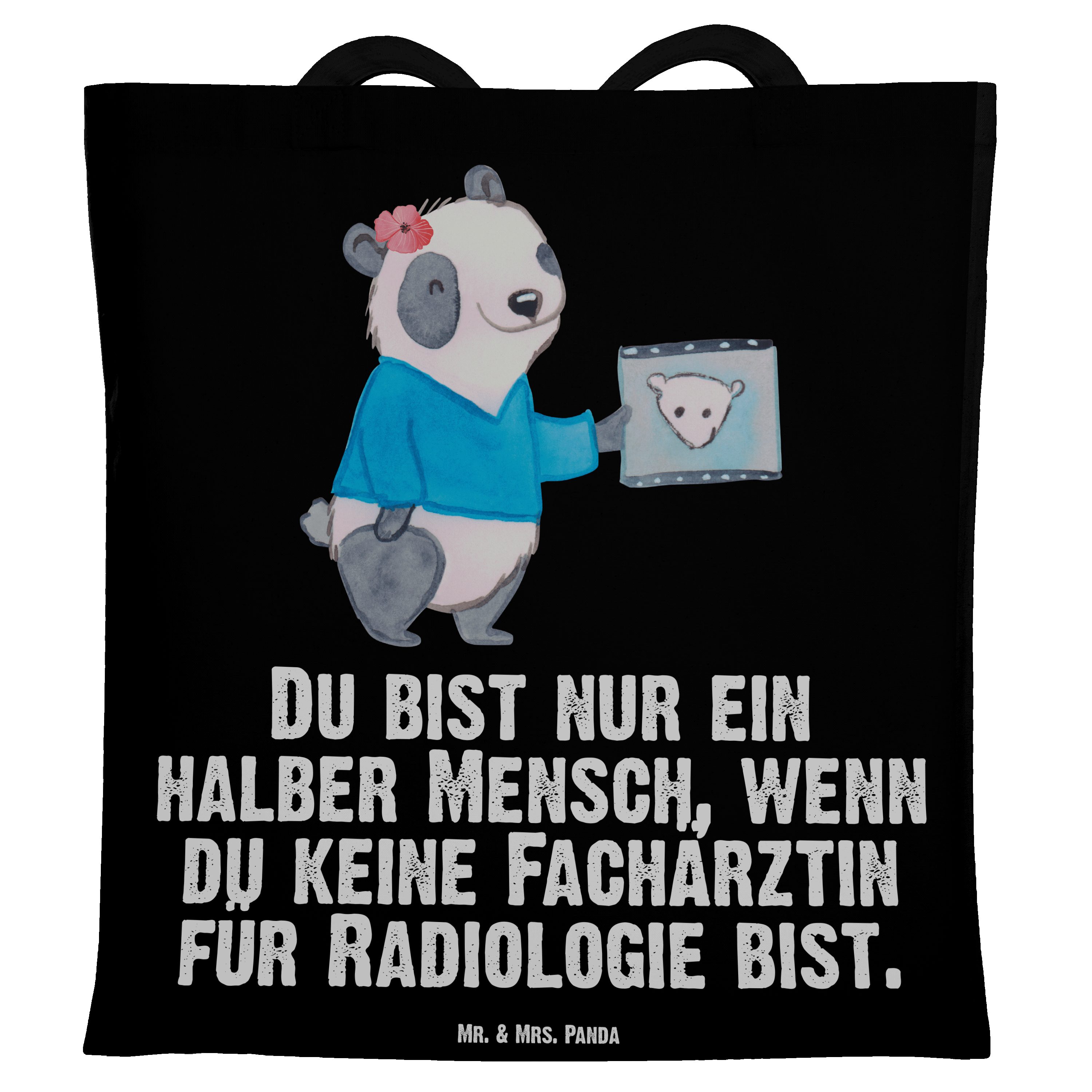 Mr. & Mrs. Panda Tragetasche Fachärztin für Radiologie mit Herz - Schwarz - Geschenk, Kollegin, Ab (1-tlg)