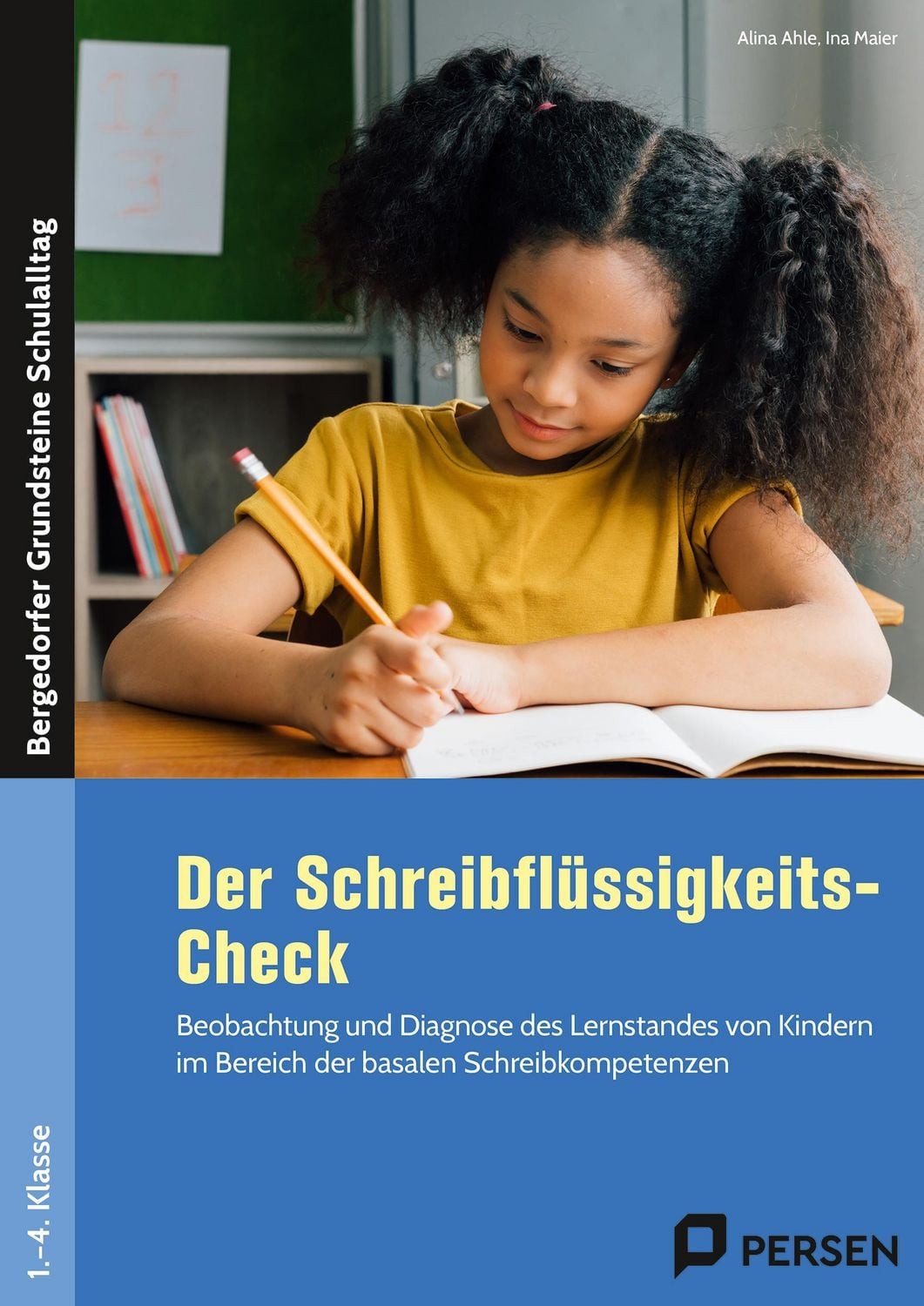 Der Schreibflüssigkeits-Check / Ina Maier, Alina Ahle