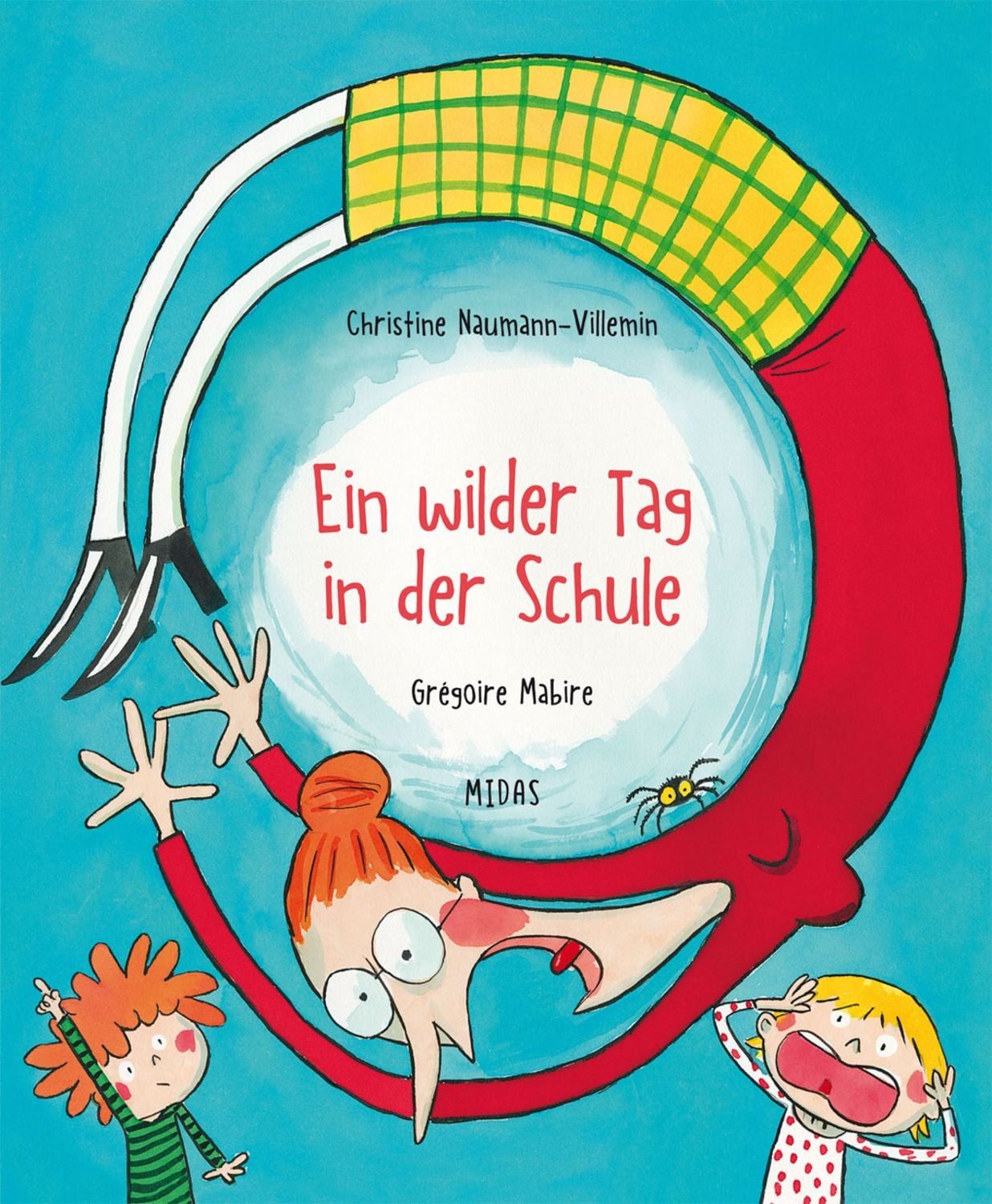 Ein wilder Tag in der Schule / Christine Naumann-Villemin