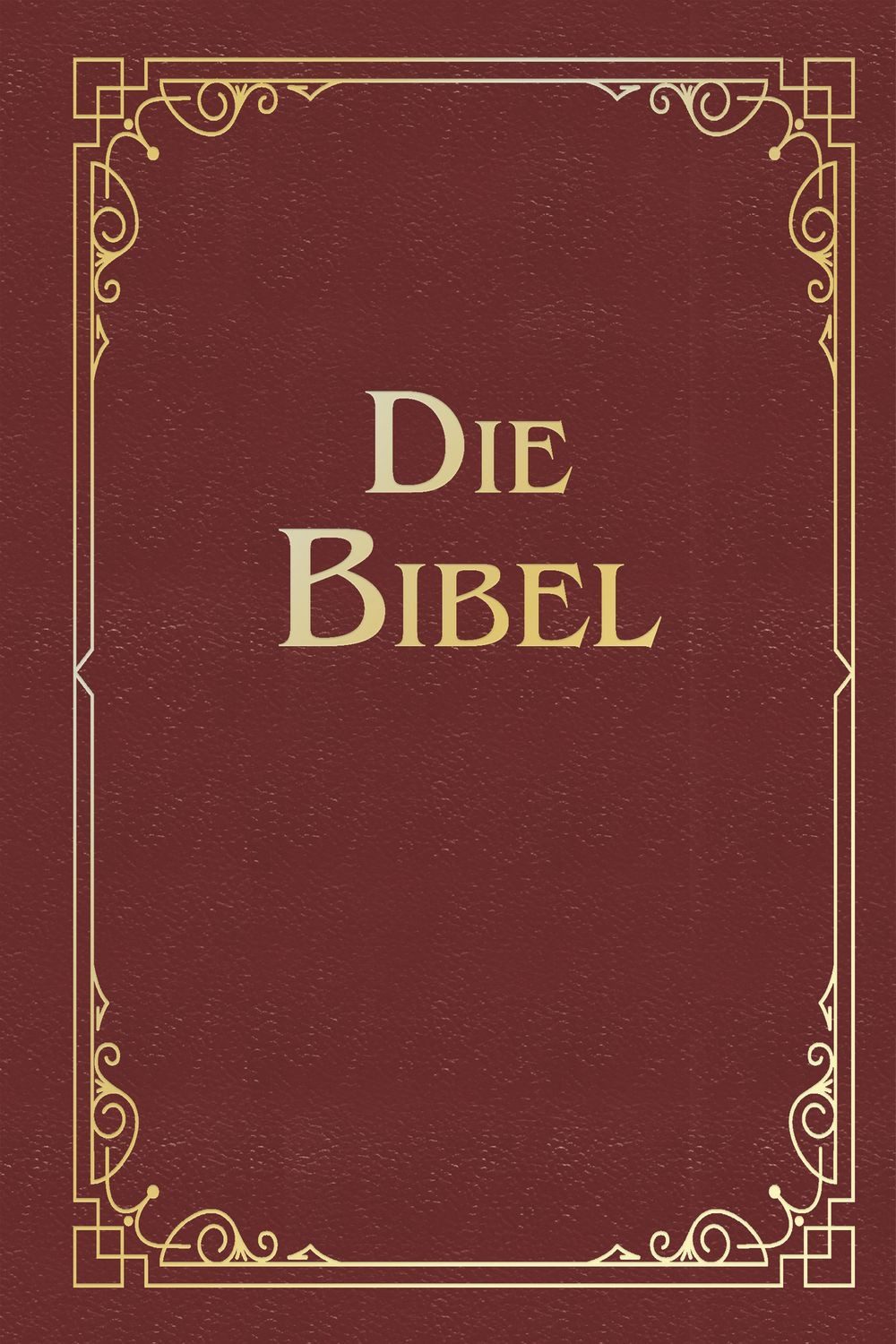 Die Bibel (Geschenkausgabe, Cabra-Leder) / Martin Luther