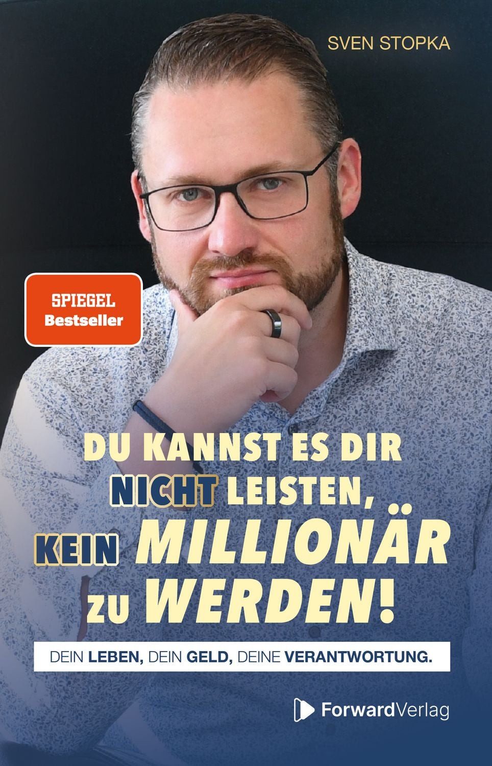 Du kannst es dir nicht leisten, kein Millionär zu werden / Sven Stopka