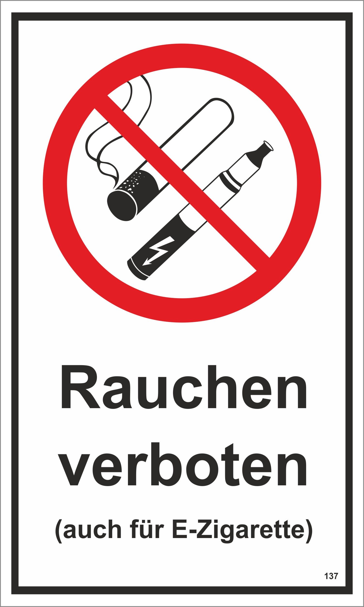 Hermann Schütz Hinweisschild Rauchen verboten (auch für E-Zigarette) 150x250 mm Kunststoff, (1 St)