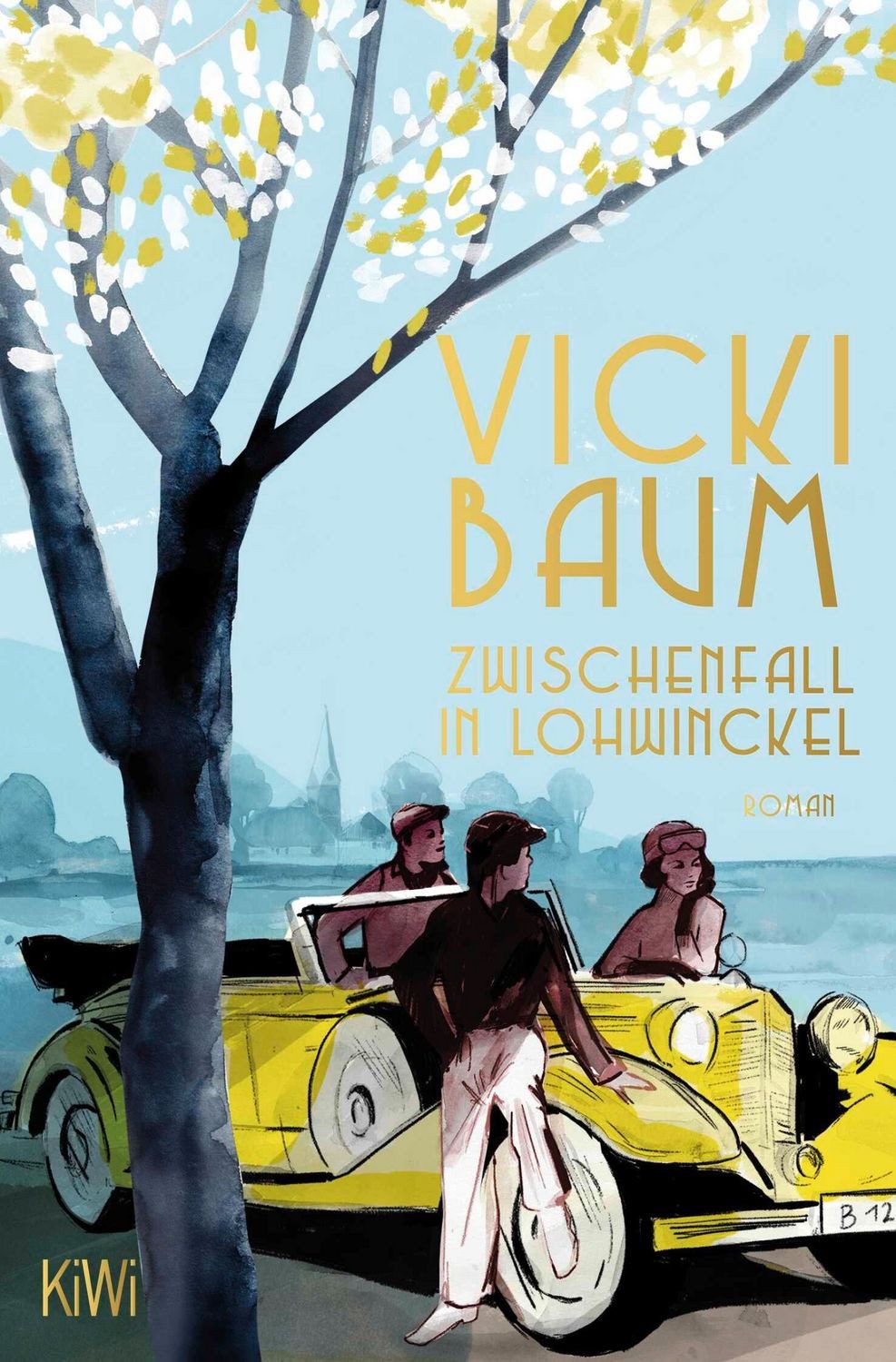 Zwischenfall in Lohwinckel Roman / Vicki Baum