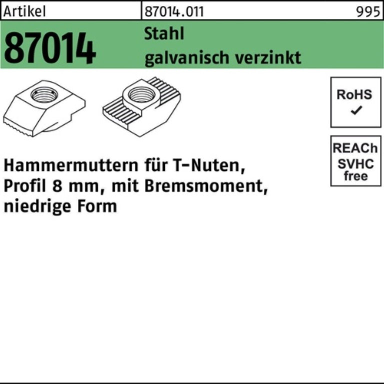 M6 87014 Hammer niedrig Pack Bremsmoment Hammerkopfmutter Stahl Reyher R 8mm 2500er