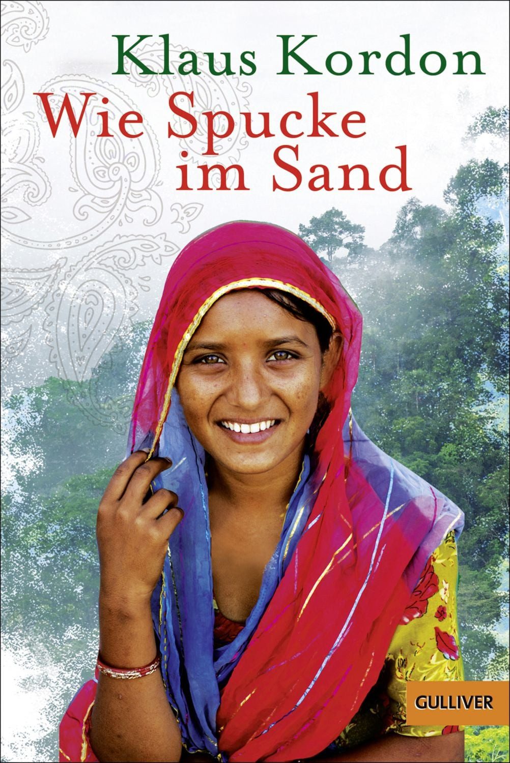 Wie Spucke im Sand / Klaus Kordon
