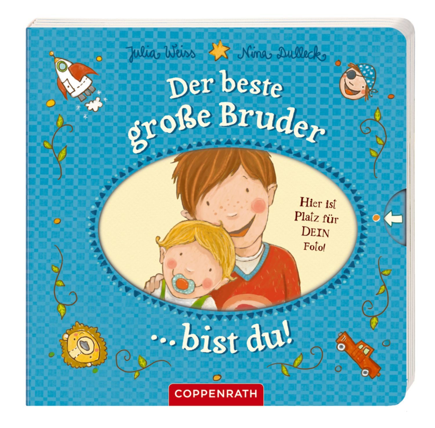 Der beste große Bruder bist du! / Julia Weiss