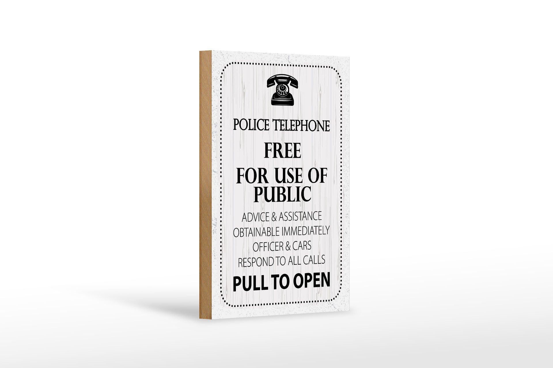 Femer GmbH Holzbild Spruch 12x18 cm Police telephone Free for use of public, (1 St), Glatte Holzfaserplatte (MDF), vorn beschichtet
