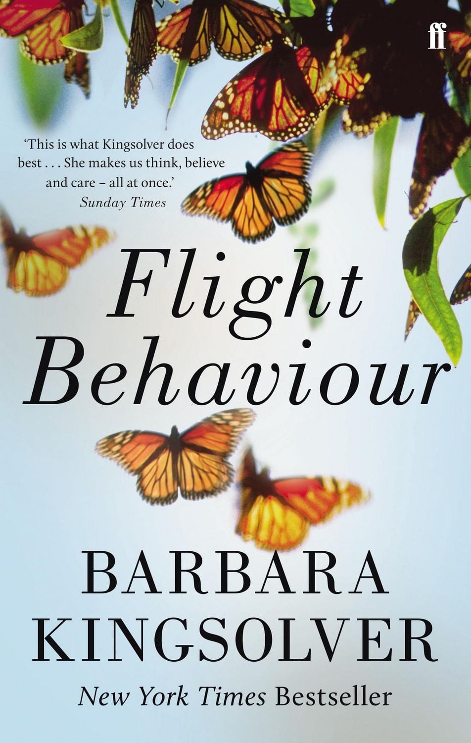 Flight Behaviour Author of Demon Copperhead, Winner of the Women's Pri / Barbara Kingsolver
